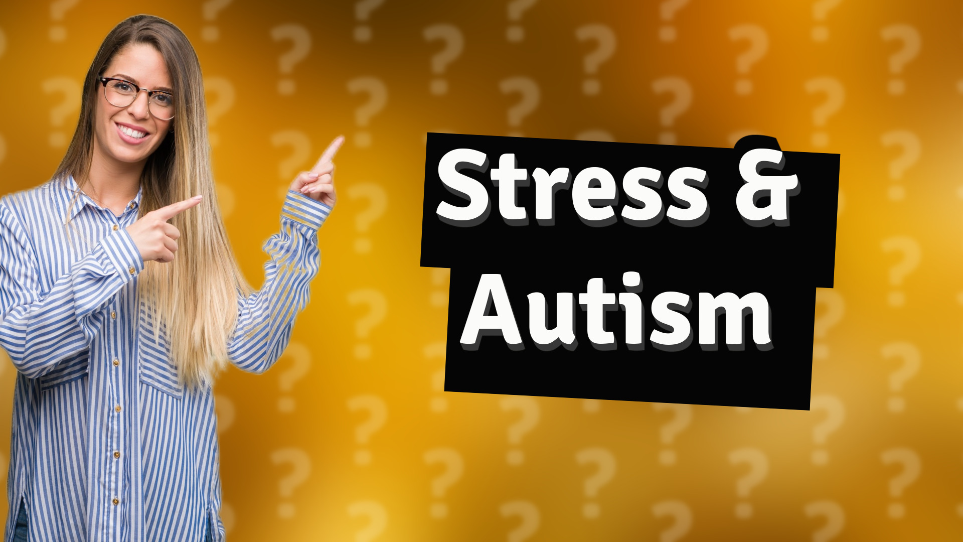 Stress & Autism