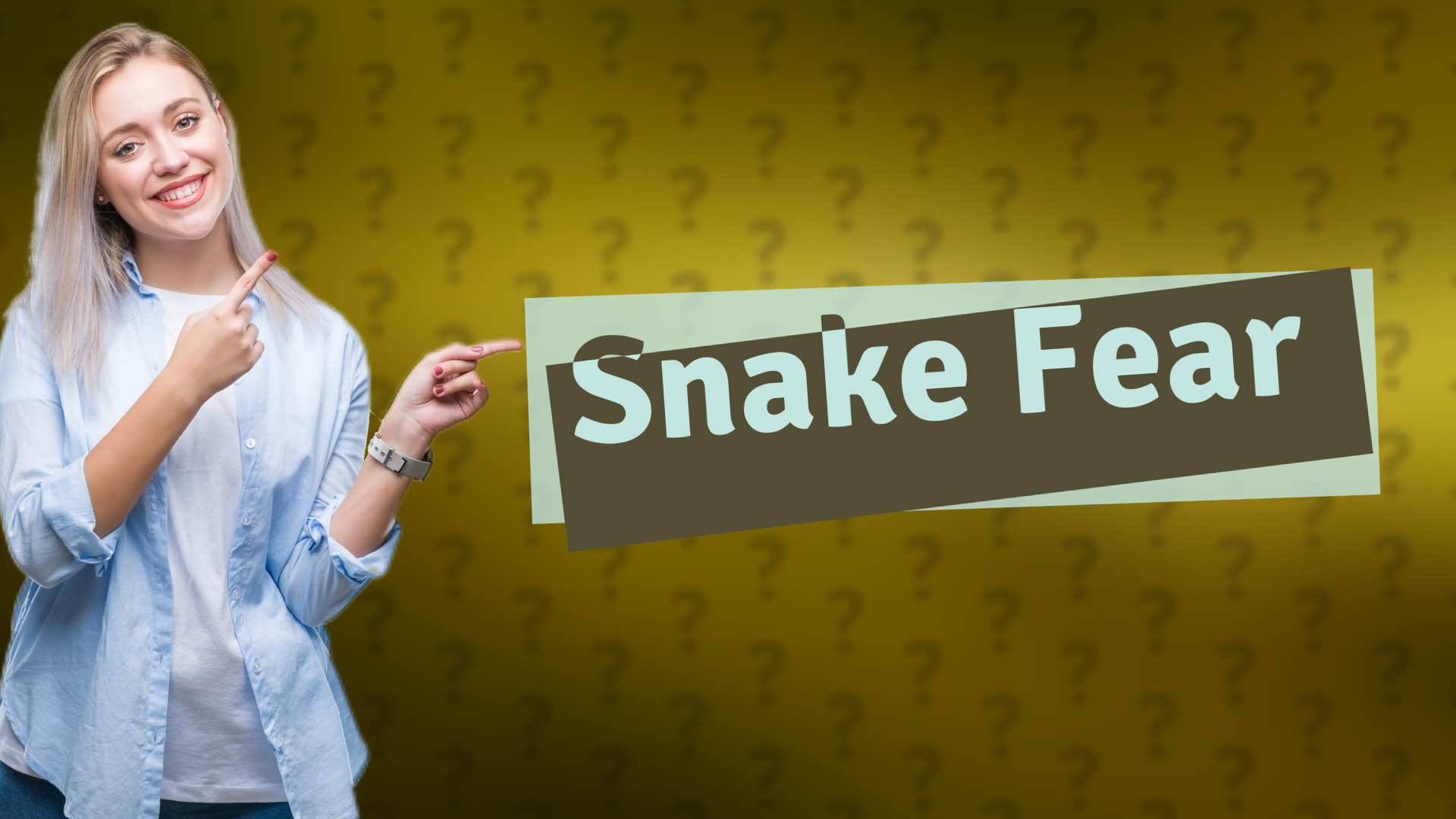 Snake Fear