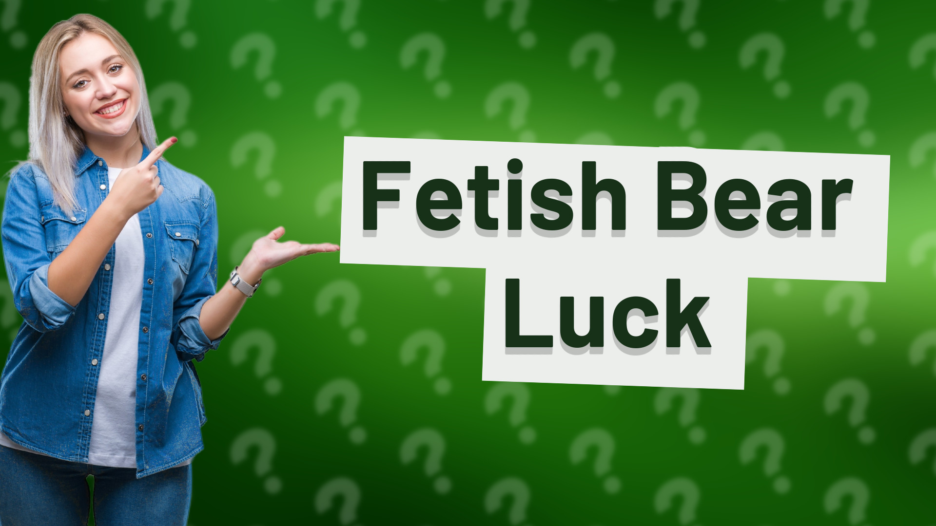 Fetish Bear Luck