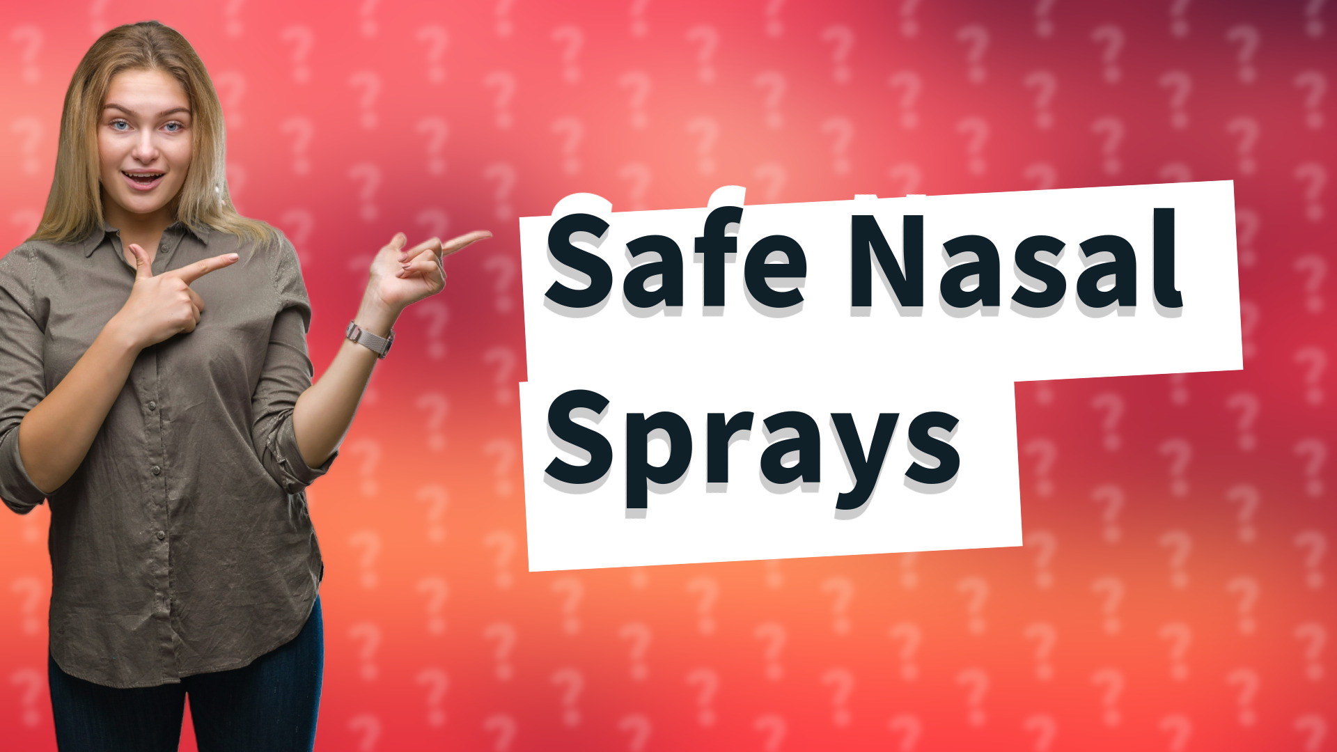 Safe Nasal Sprays