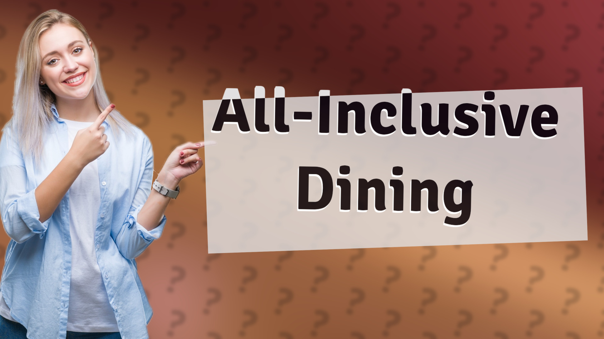 All-Inclusive Dining
