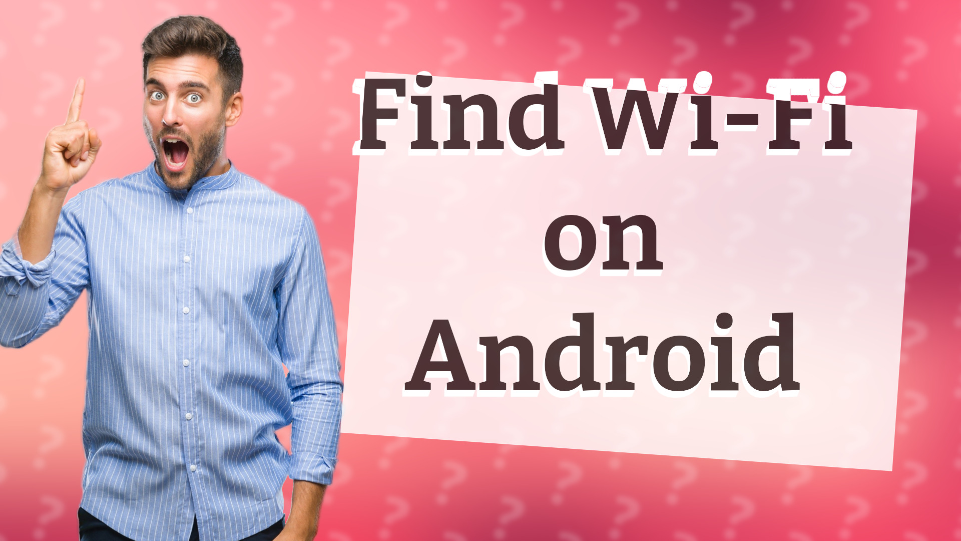 Find Wi-Fi on Android