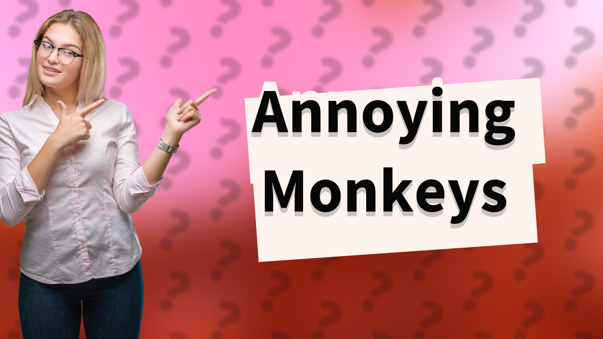 Annoying Monkeys