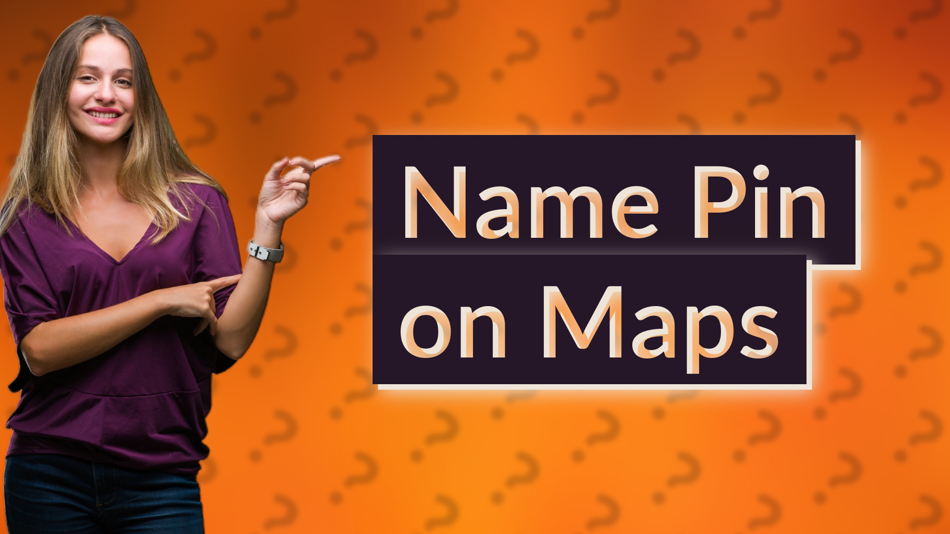 Name Pin on Maps