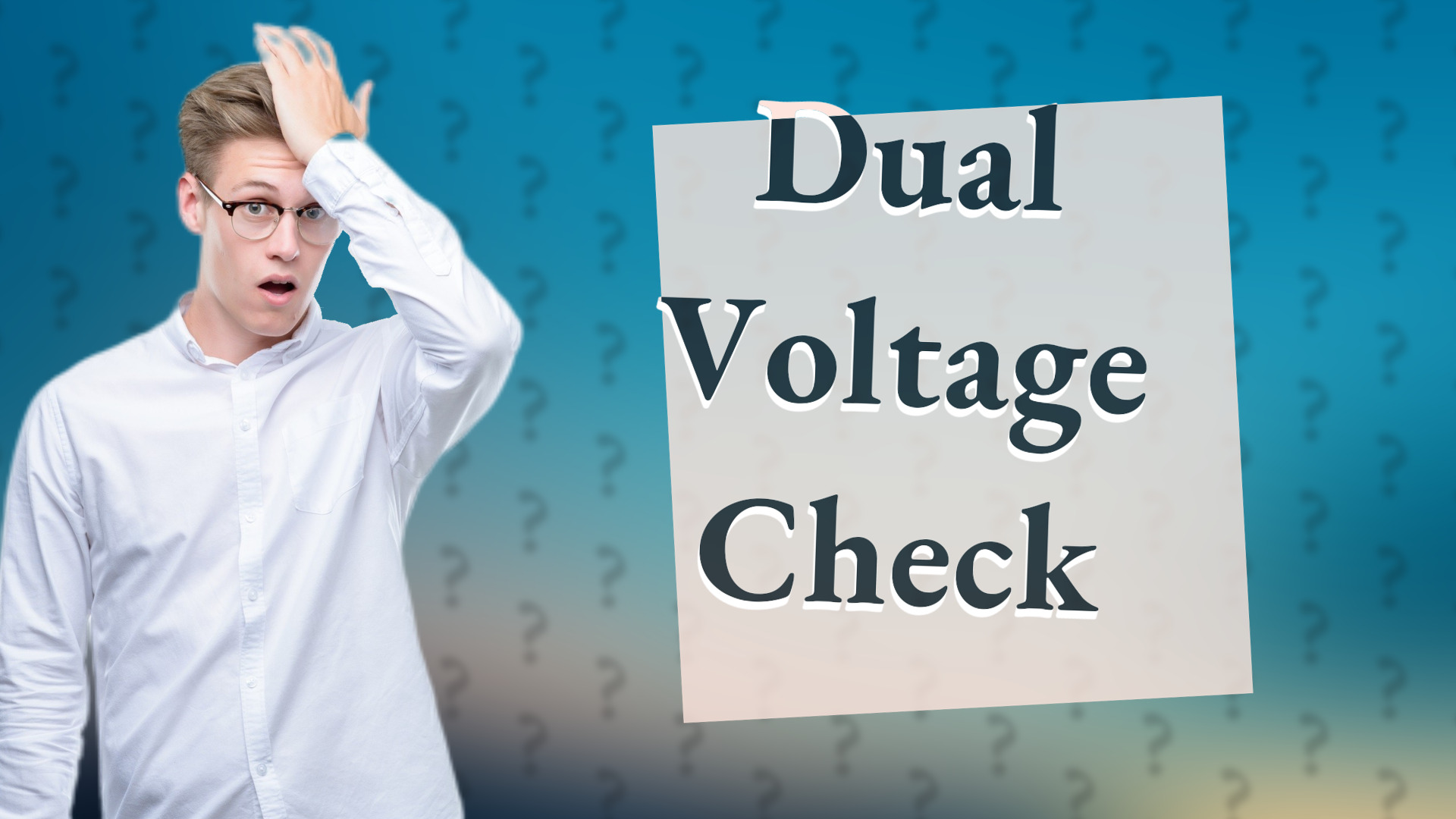 Dual Voltage Check
