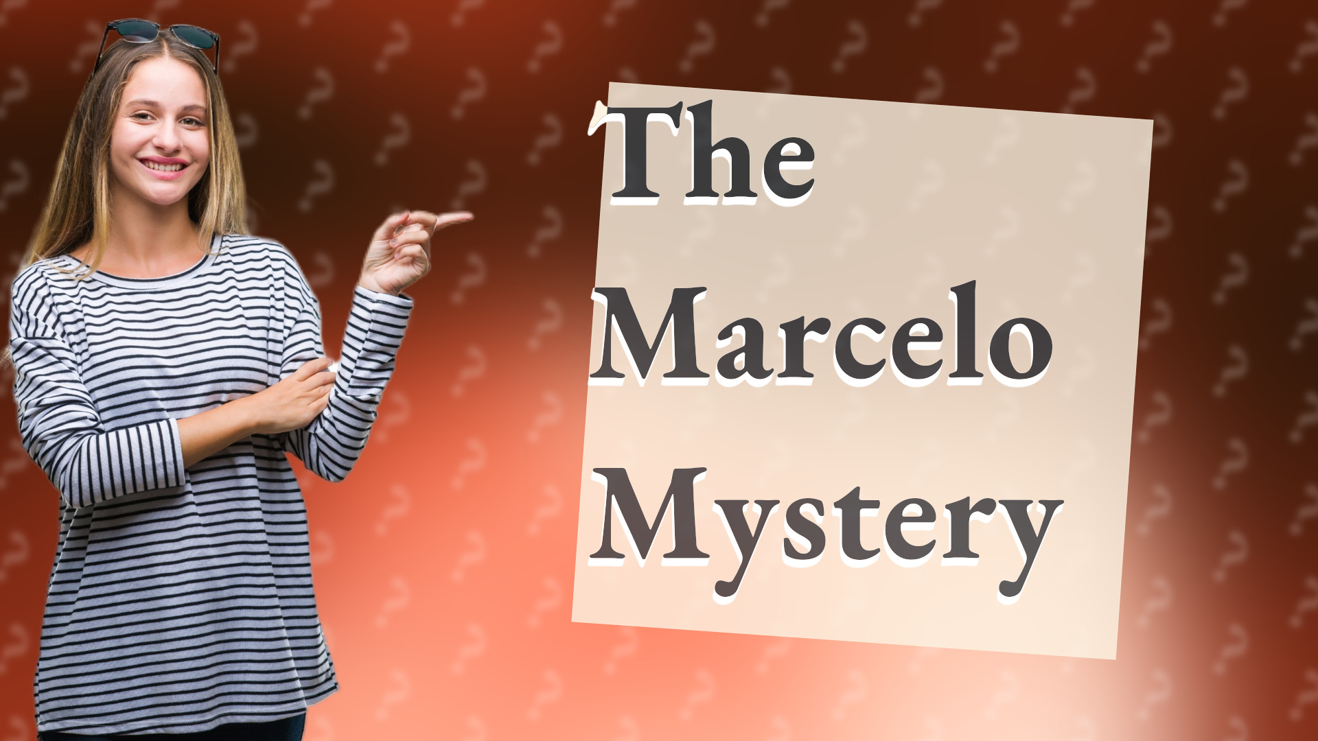 The Marcelo Mystery