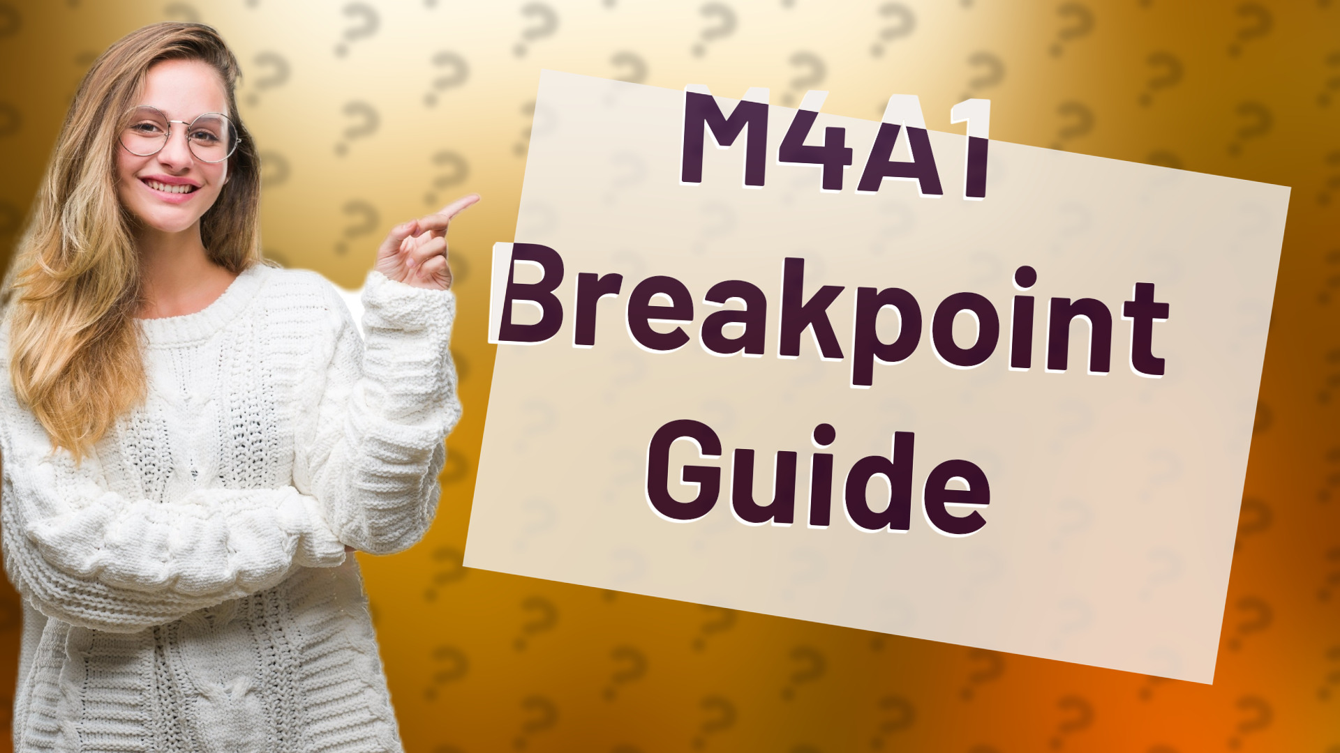 M4A1 Breakpoint Guide