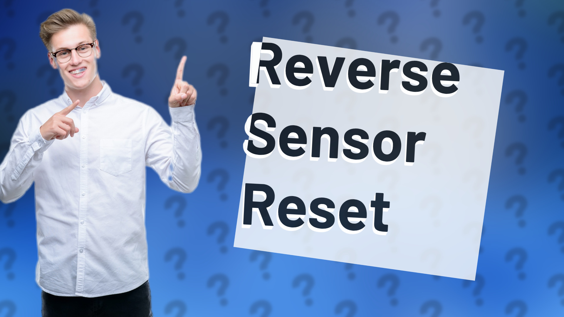 Reverse Sensor Reset