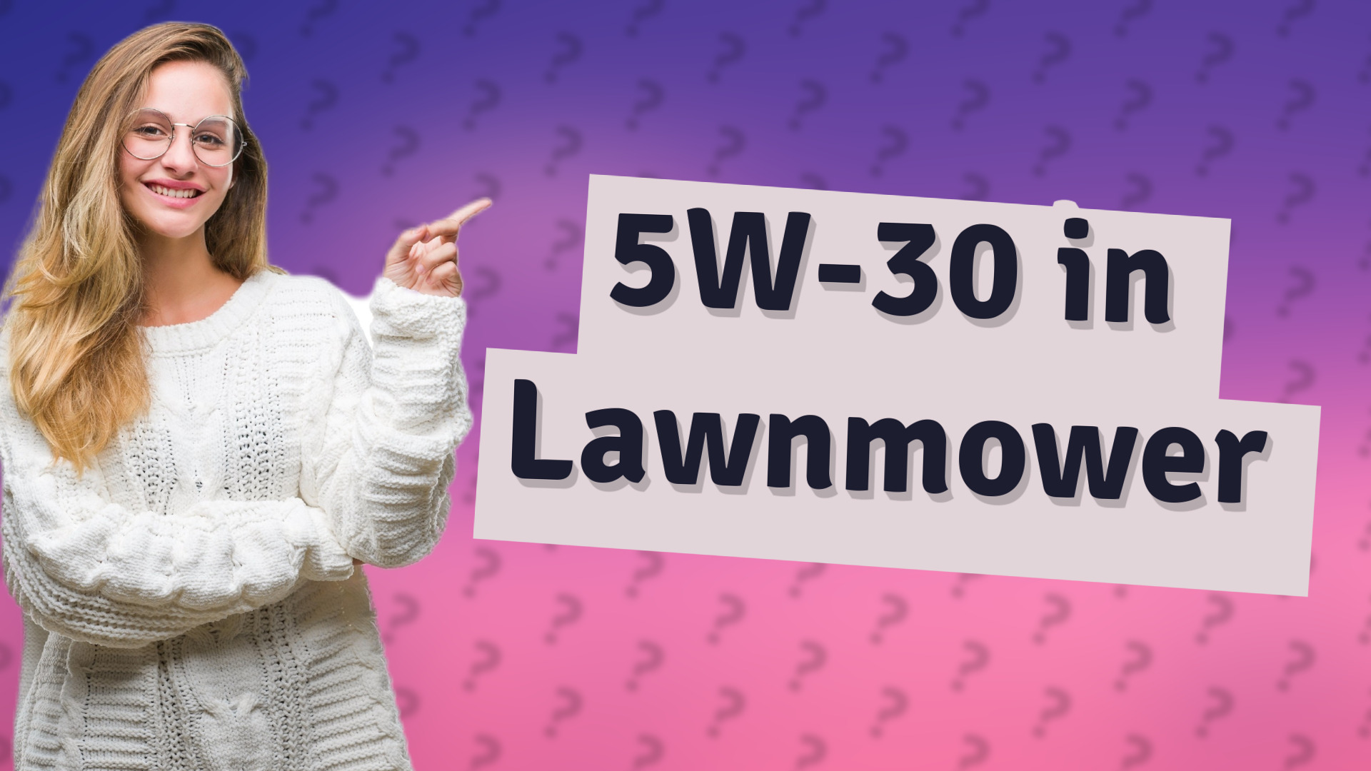 5W-30 in Lawnmower