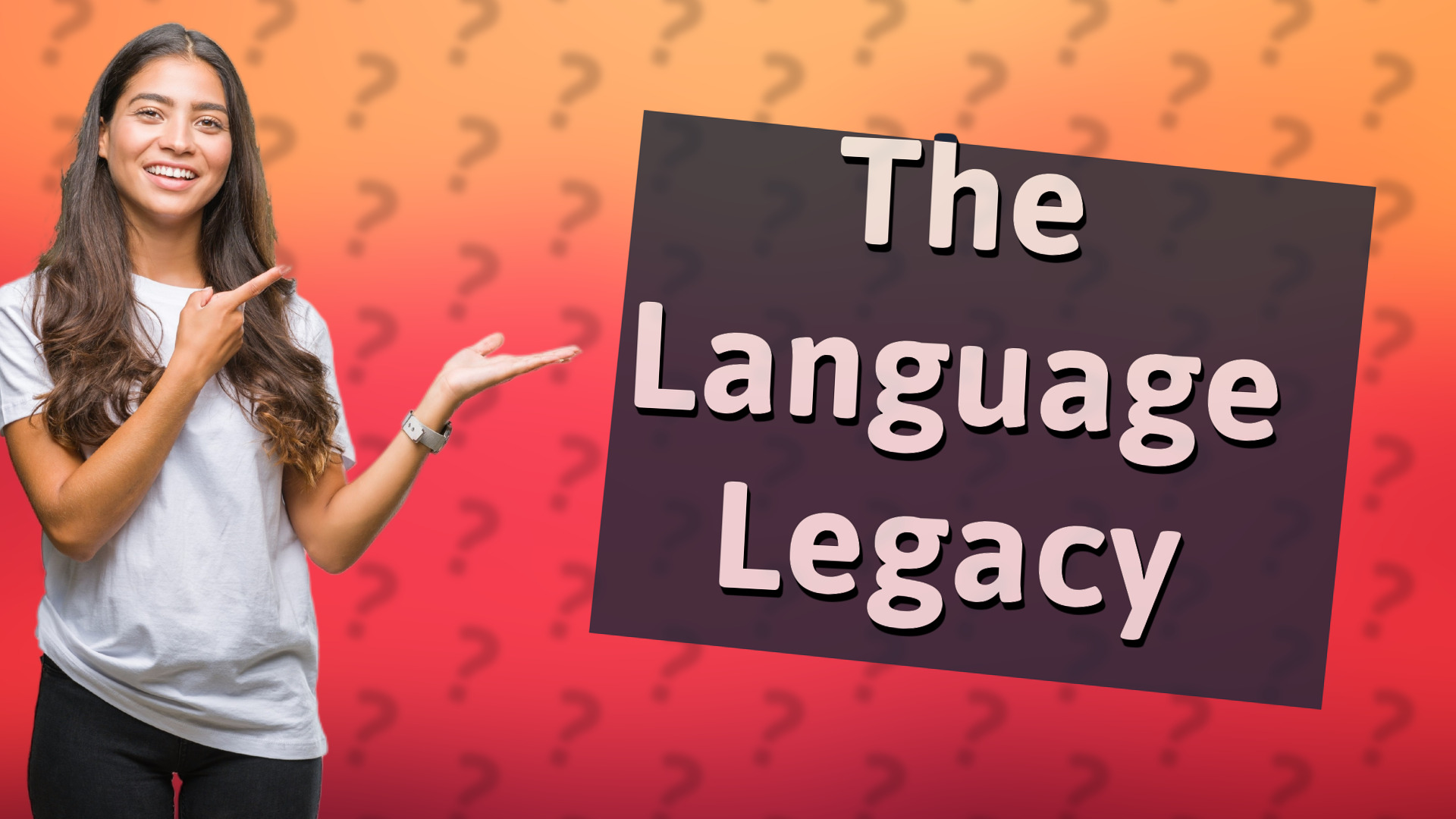 The Language Legacy