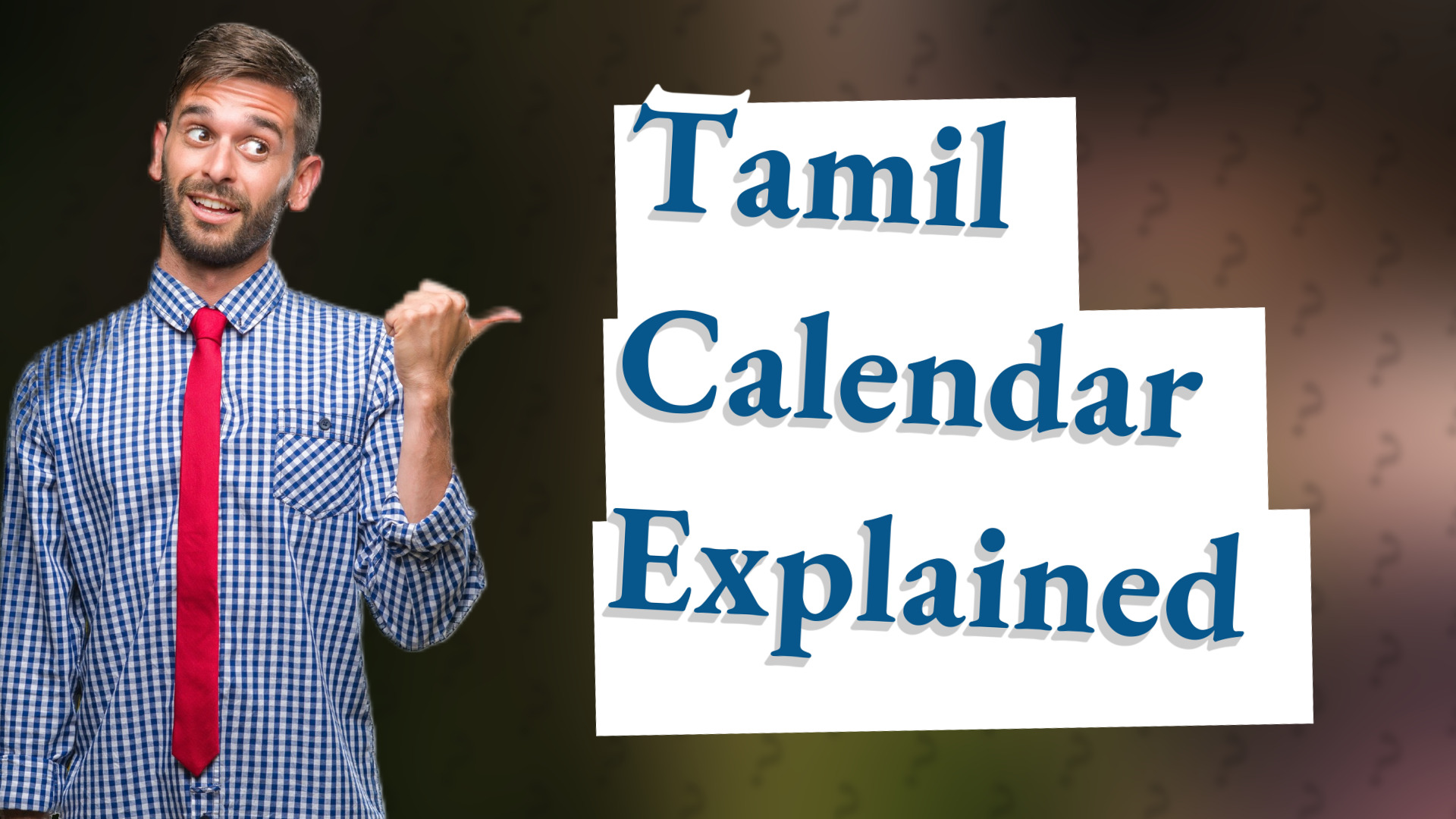 Tamil Calendar Explained