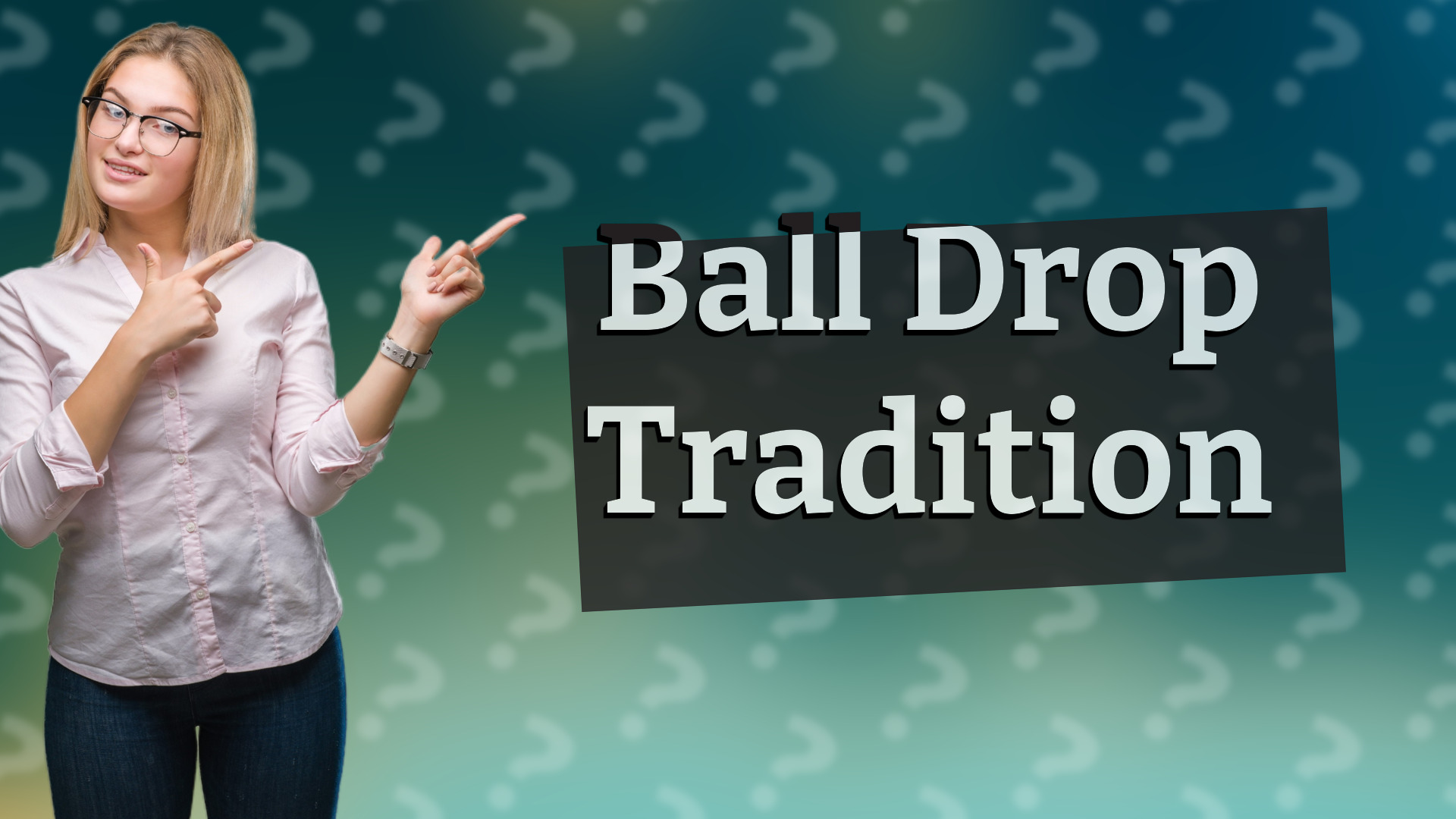 Ball Drop Tradition