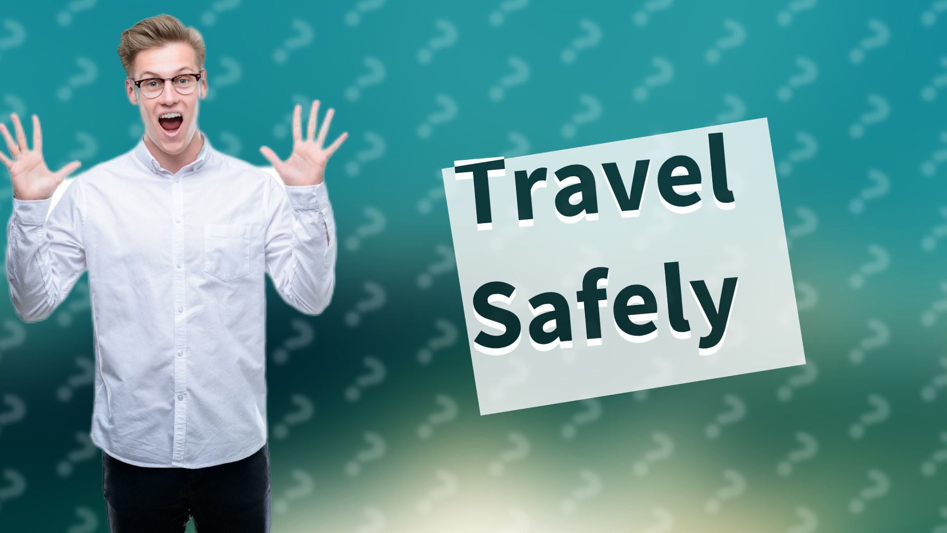 Travel Safely