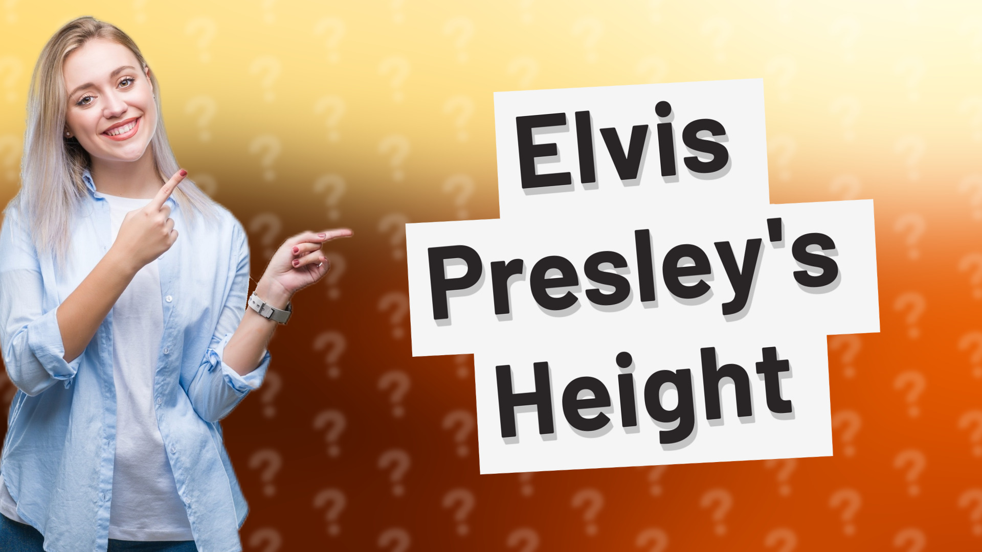 Elvis Presley's Height