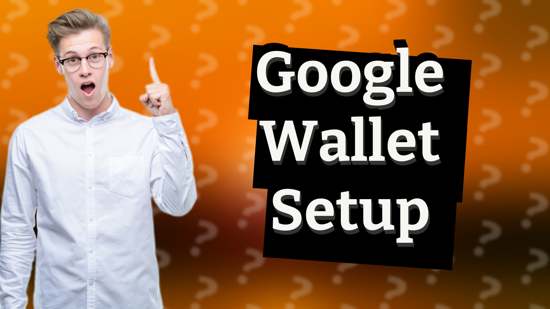 Google Wallet Setup
