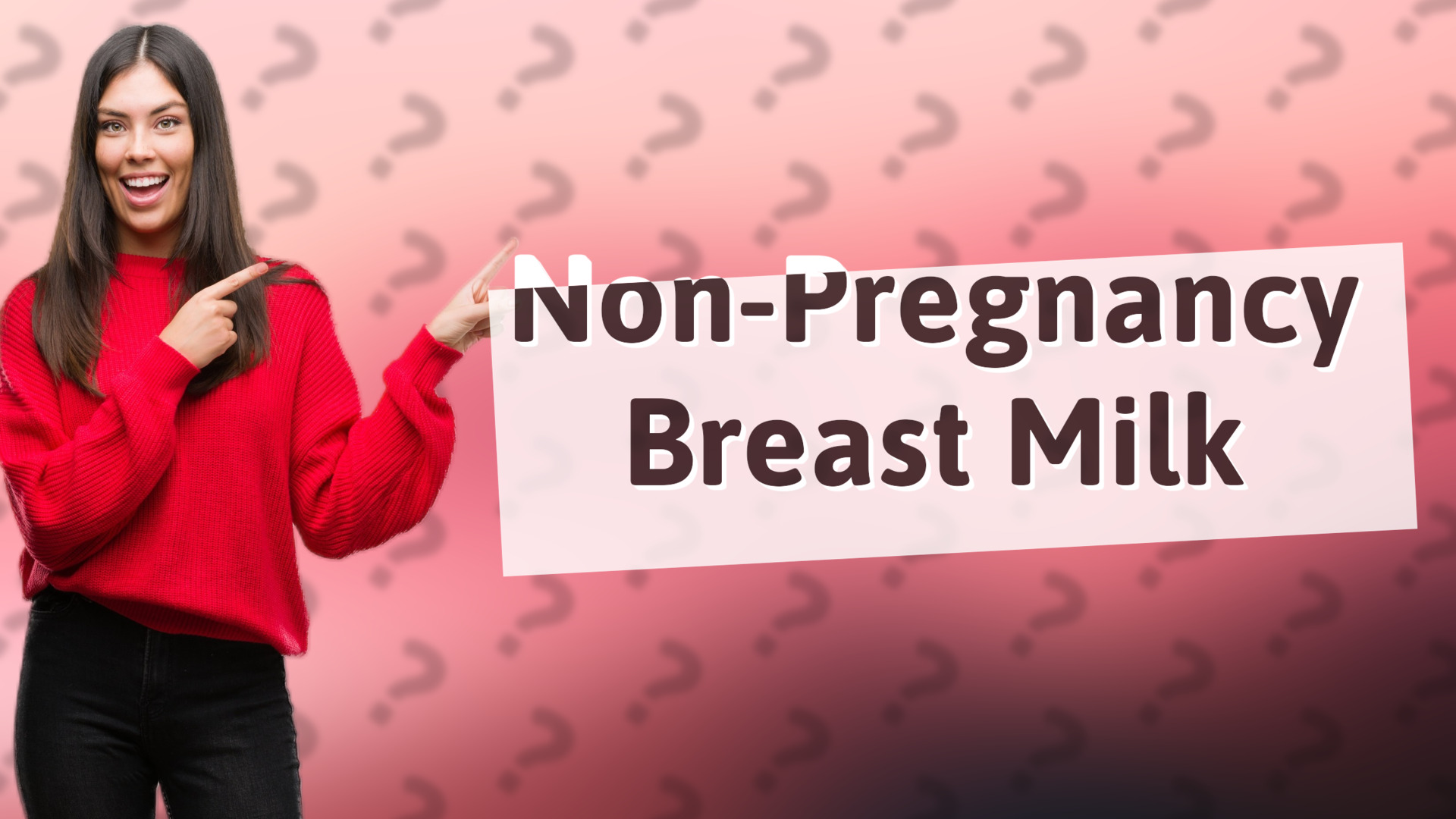 Non-Pregnancy Breast Milk