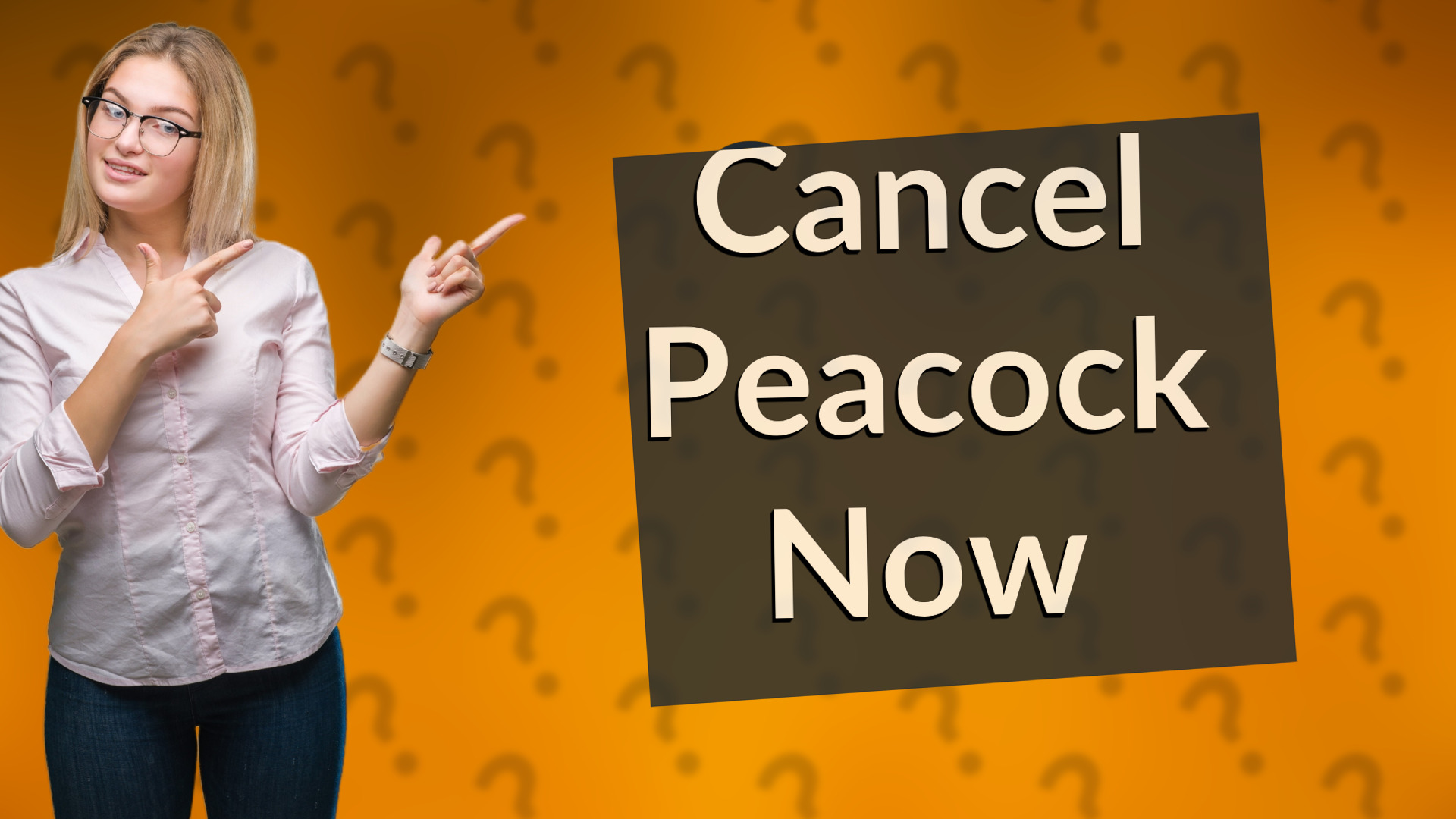 Cancel Peacock Now