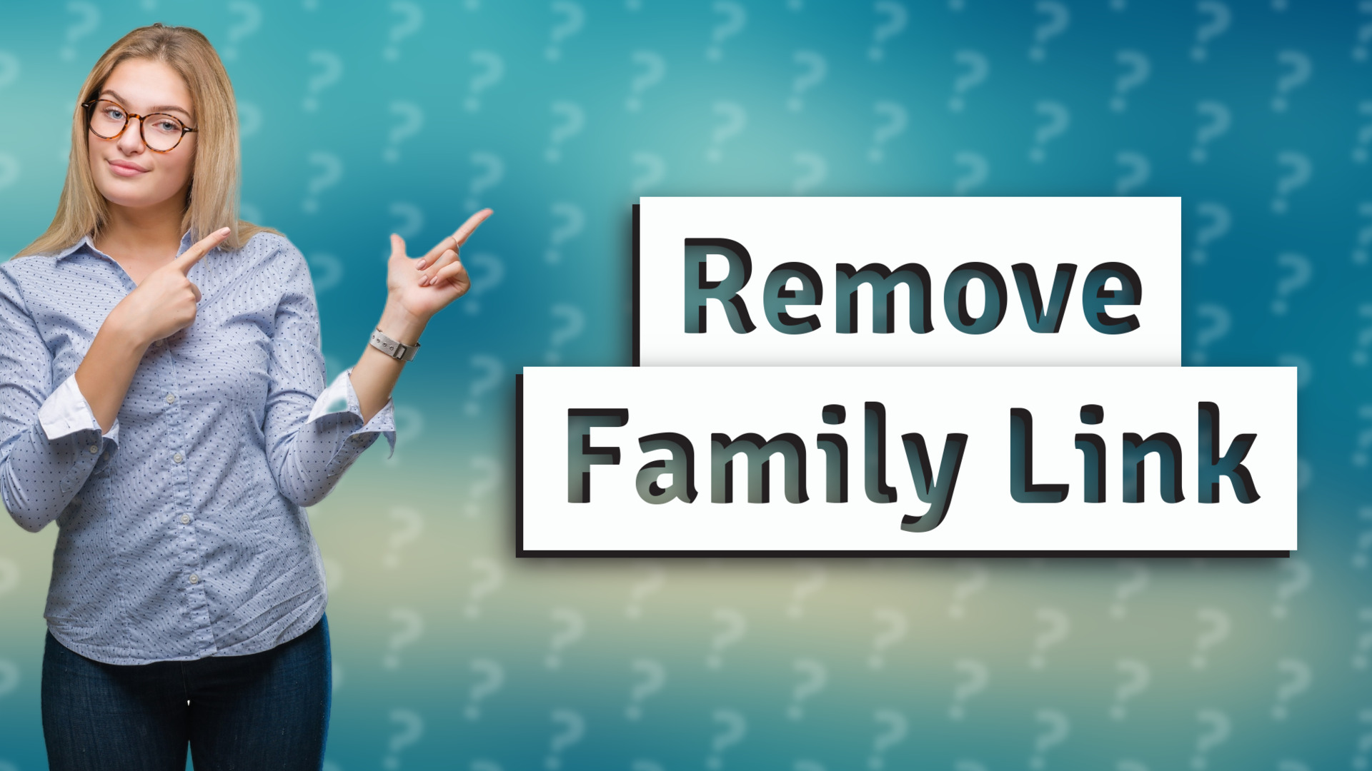 Remove Family Link