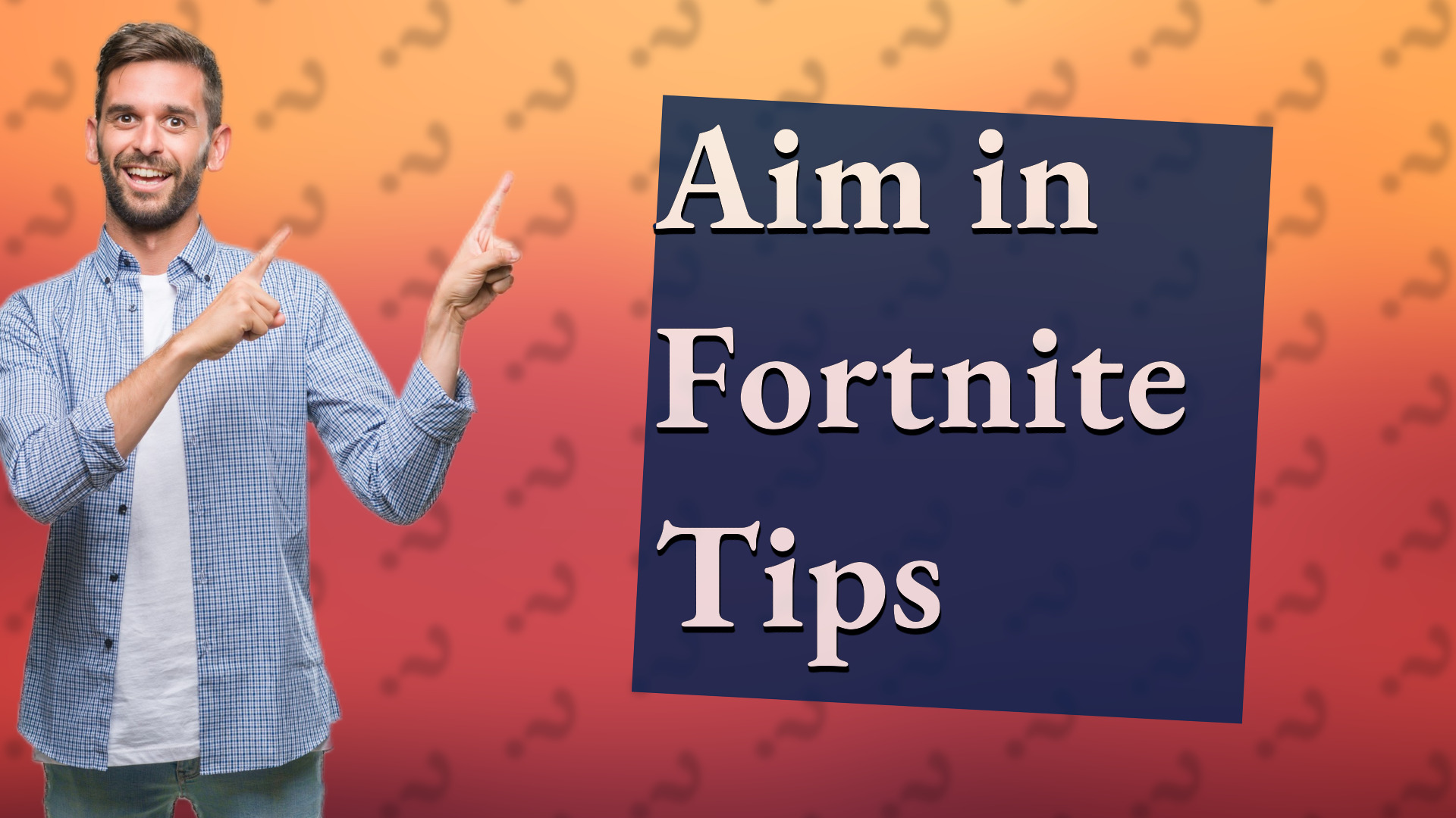 Aim in Fortnite Tips