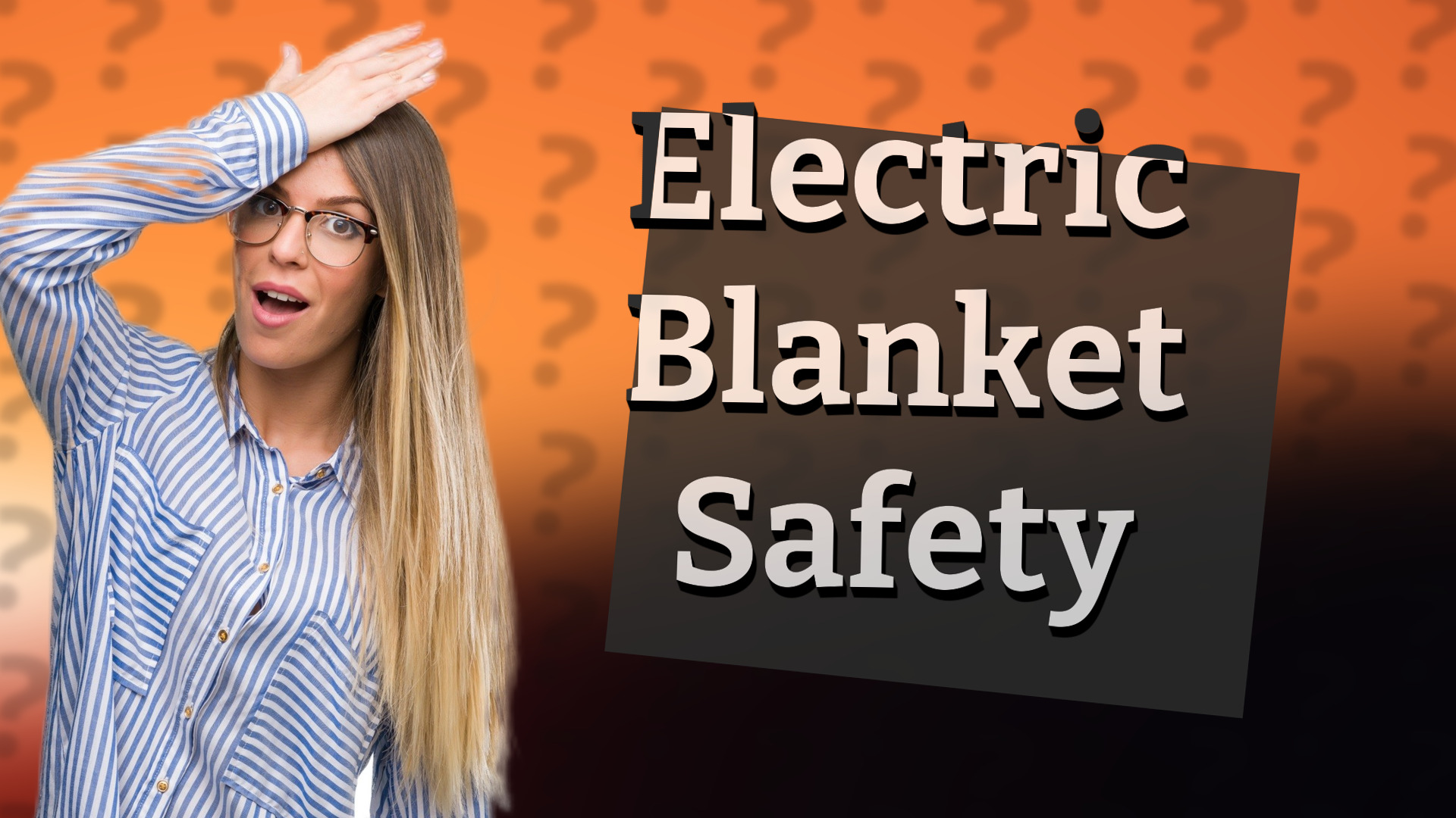 Electric Blanket Safety