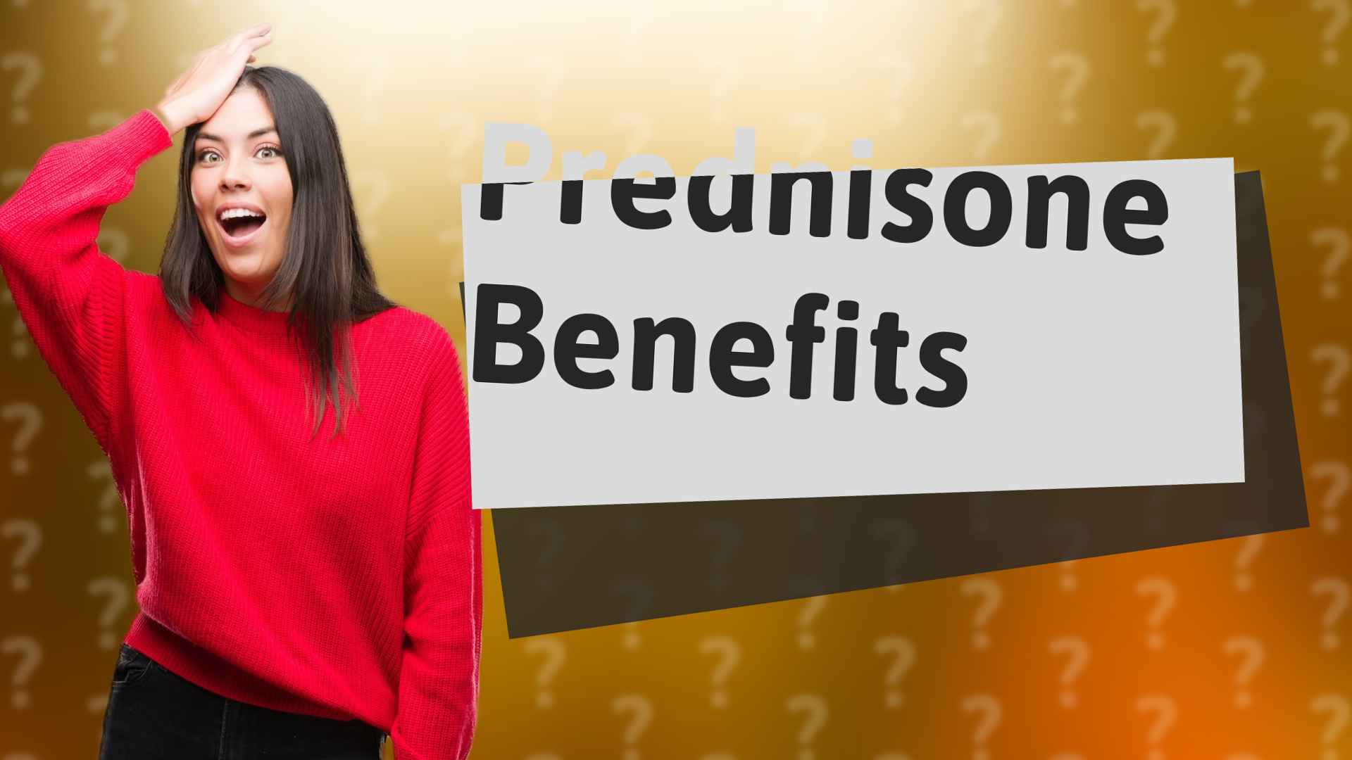Prednisone Benefits