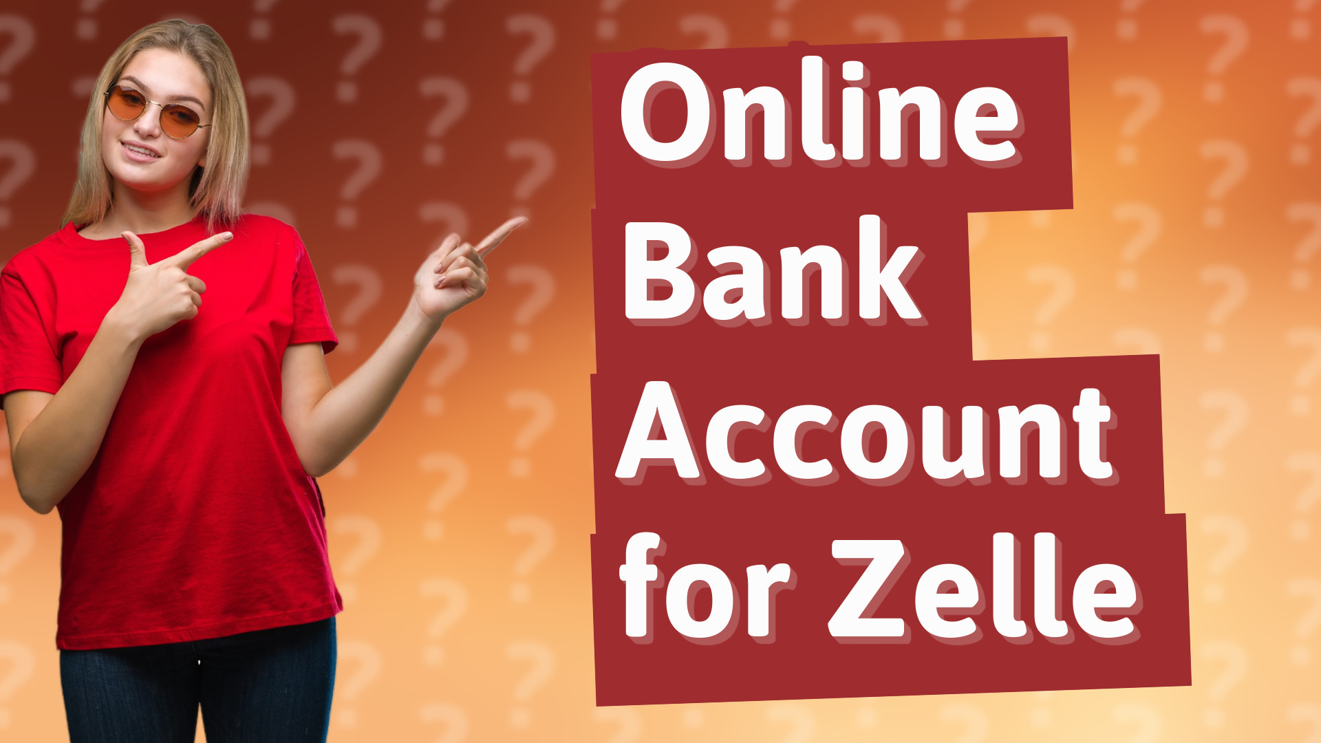 Online Bank Account for Zelle