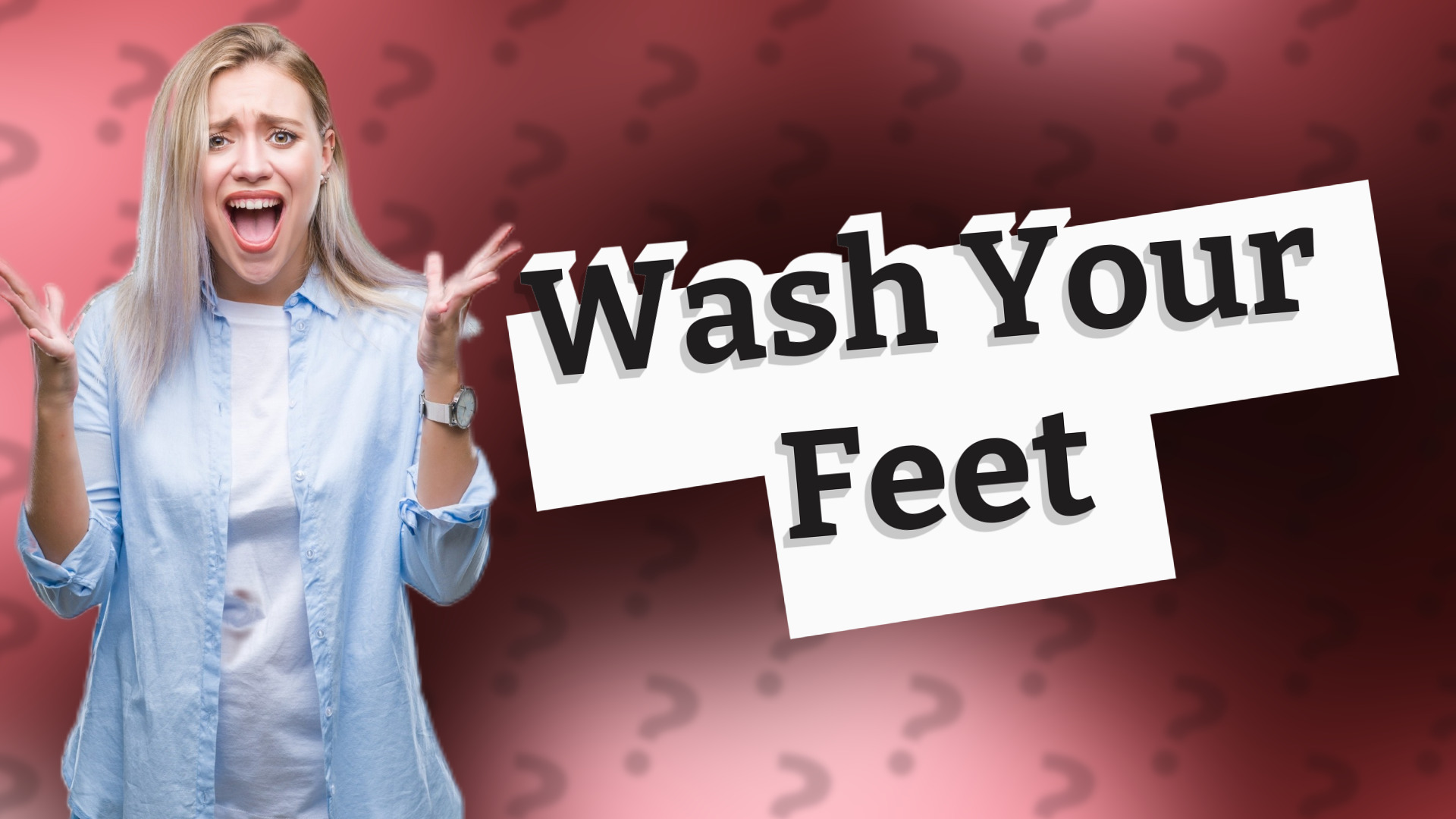 Wash Your Feet