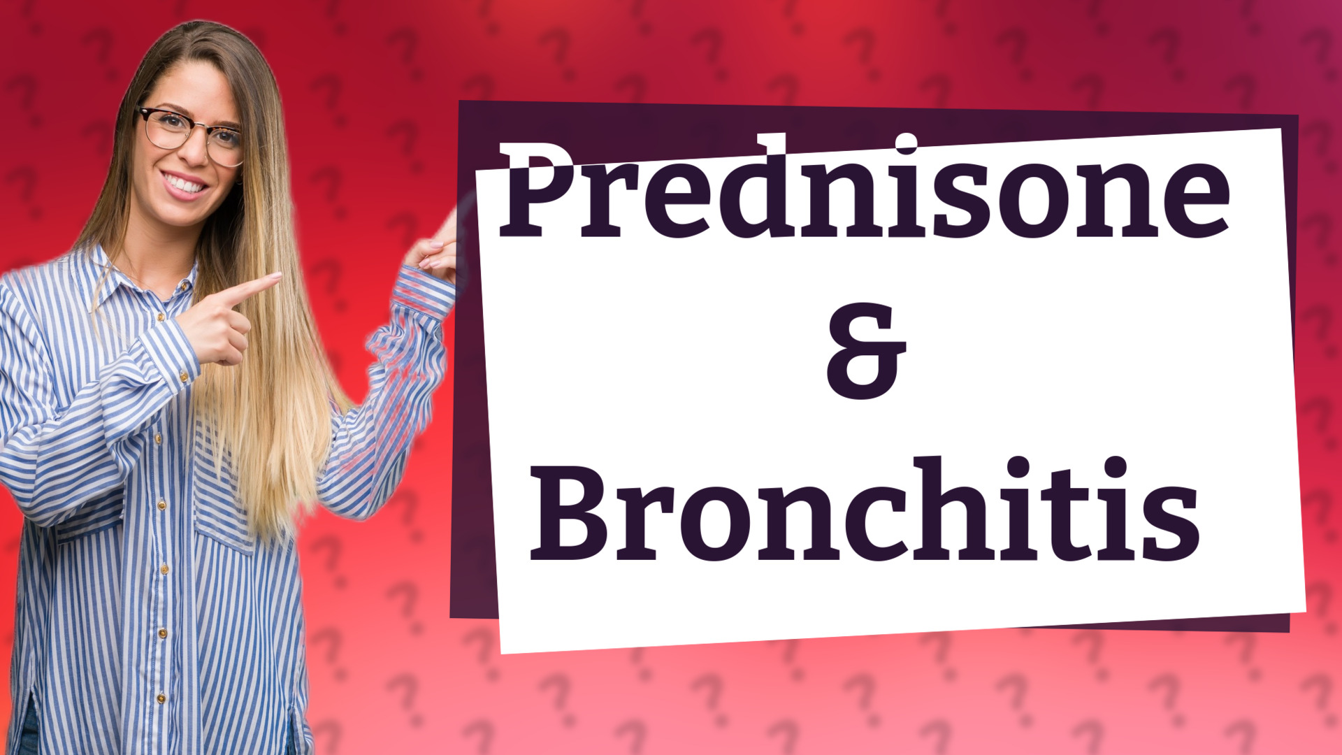 Prednisone & Bronchitis