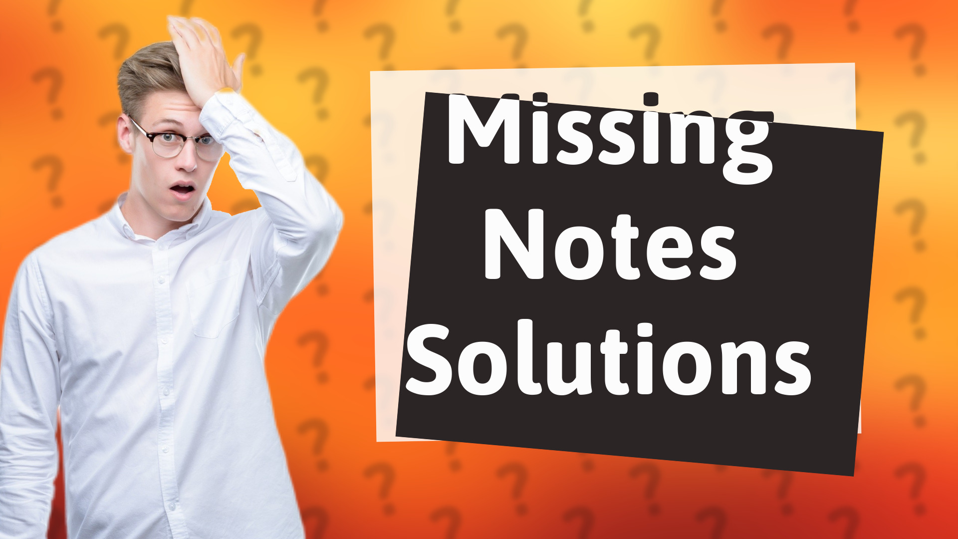 Missing Notes Solutions