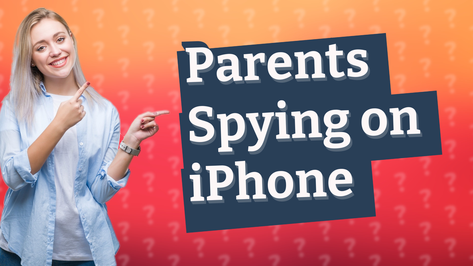 Parents Spying on iPhone