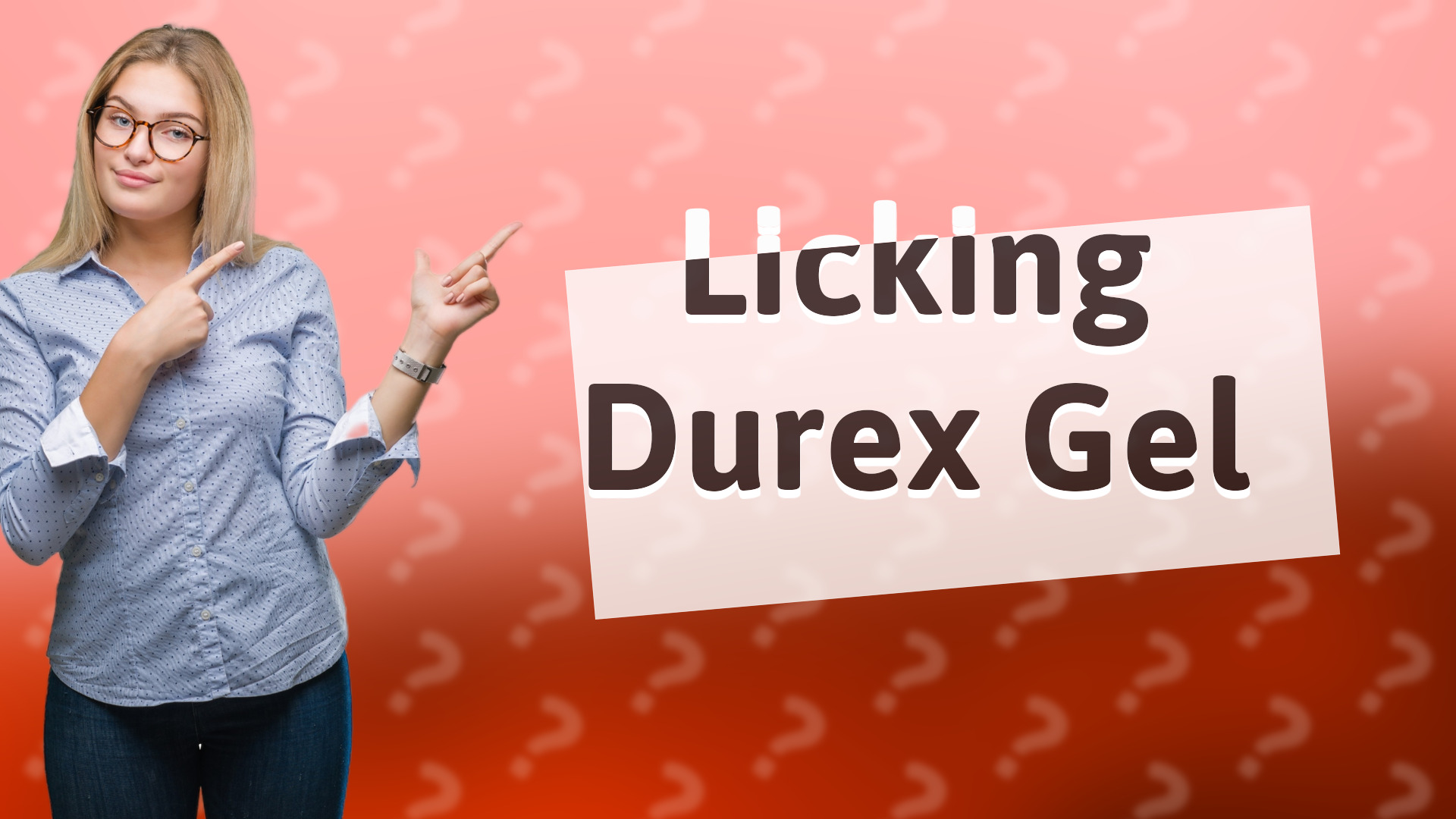 Licking Durex Gel