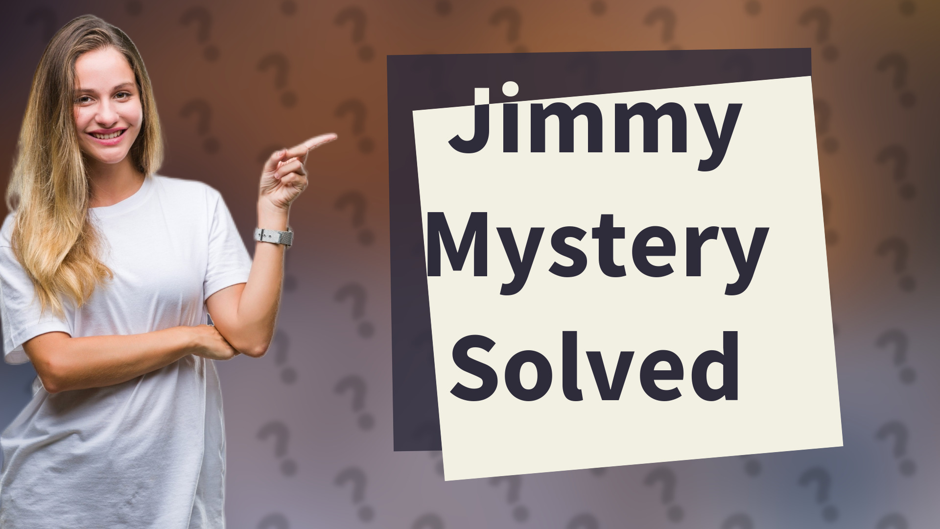 Jimmy Mystery Solved