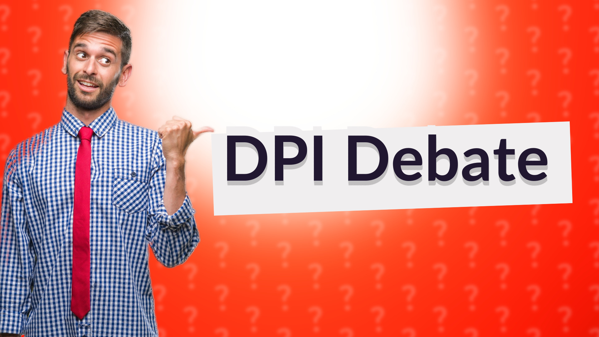 DPI Debate