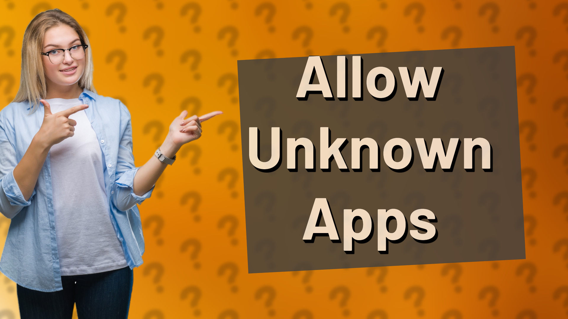 Allow Unknown Apps