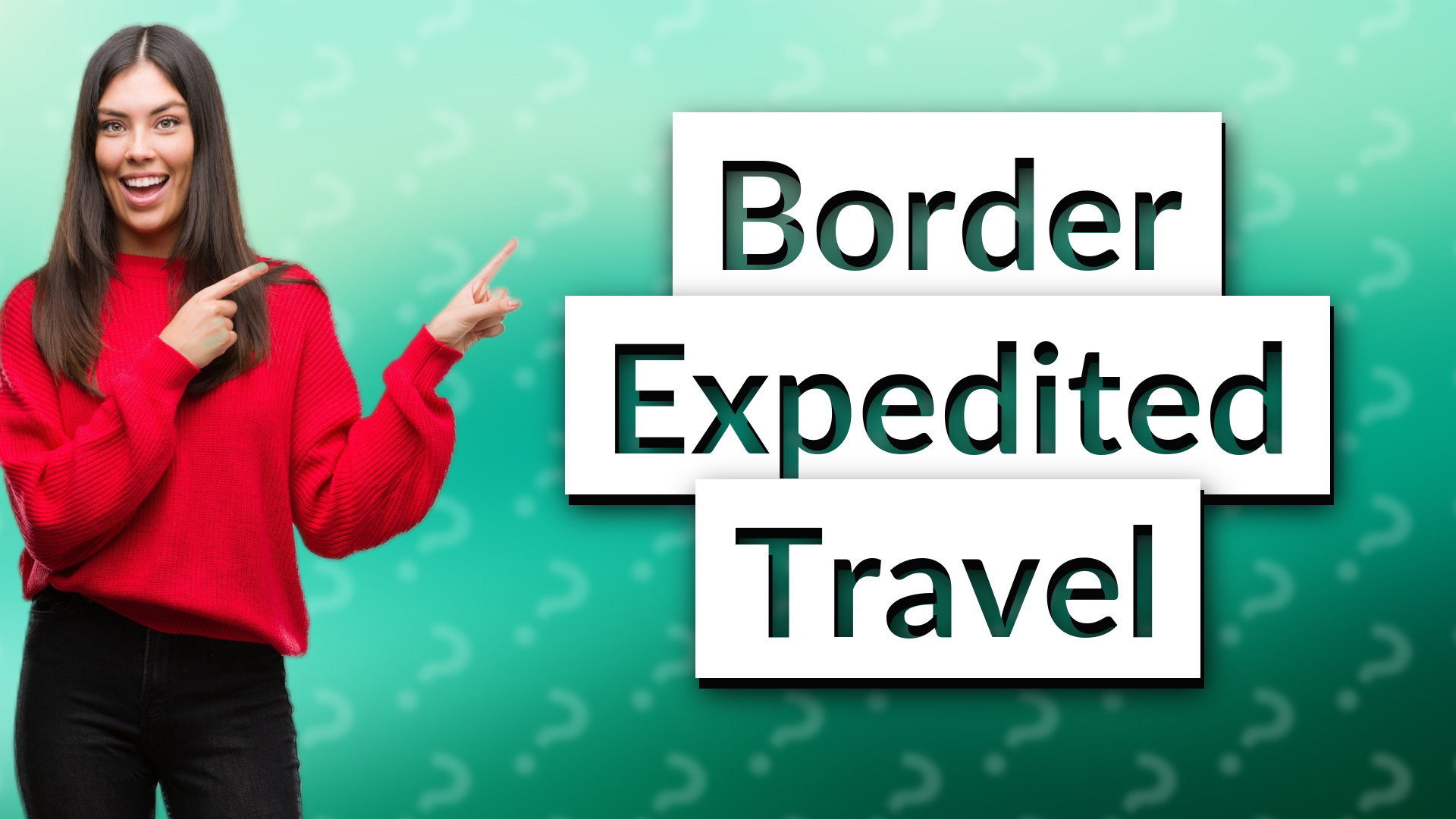 Border Expedited Travel