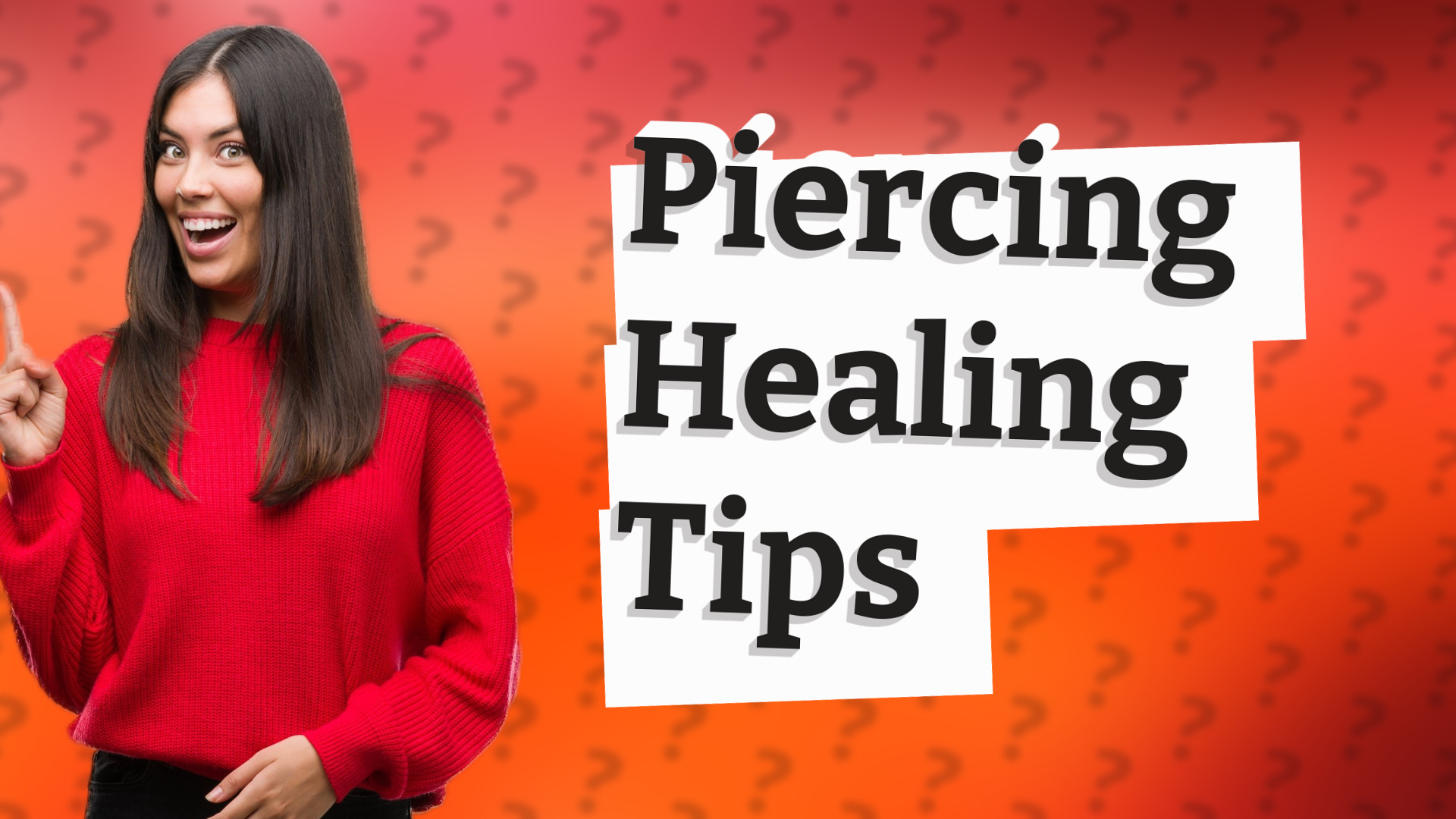 Piercing Healing Tips