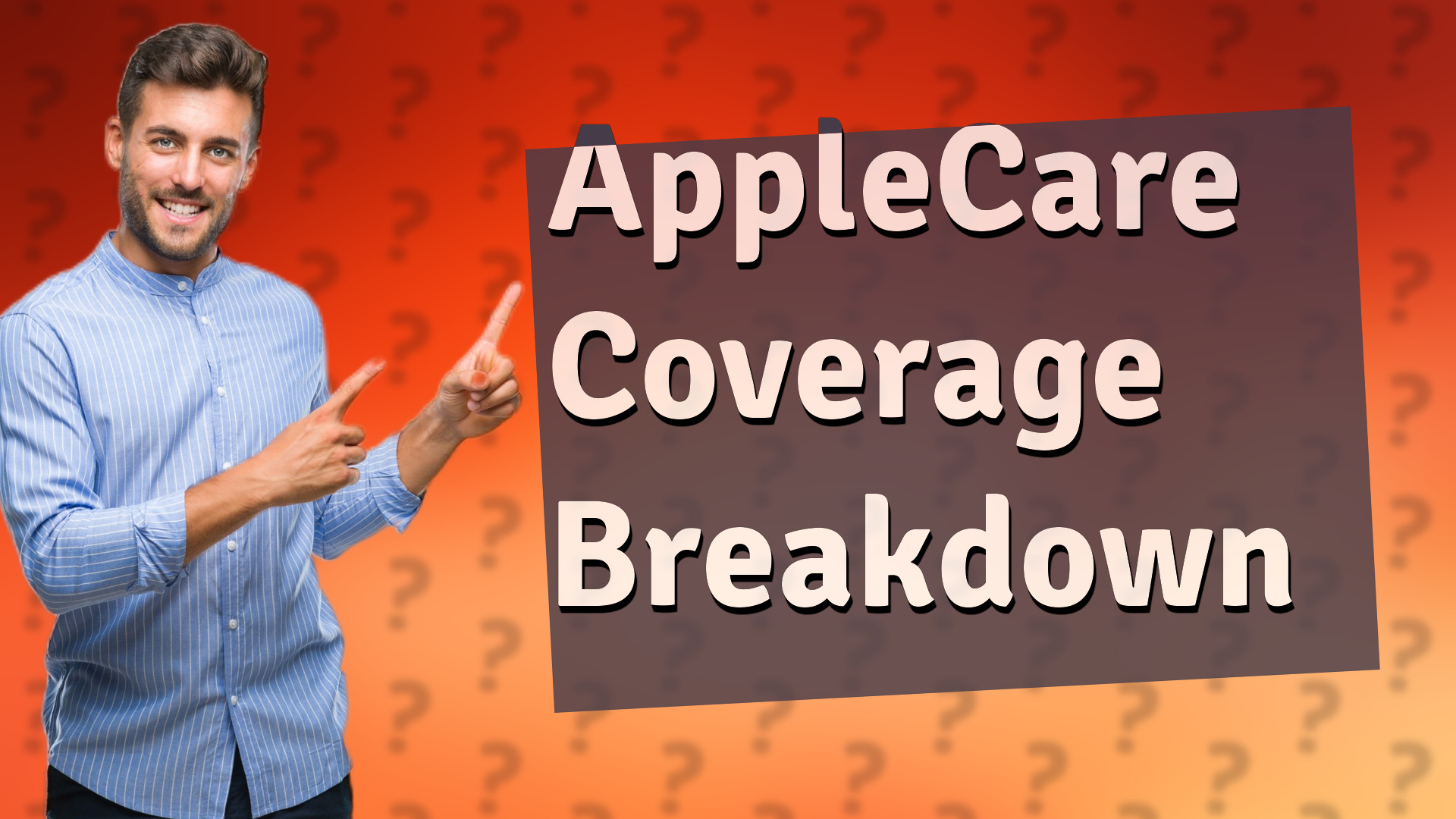 AppleCare Coverage Breakdown