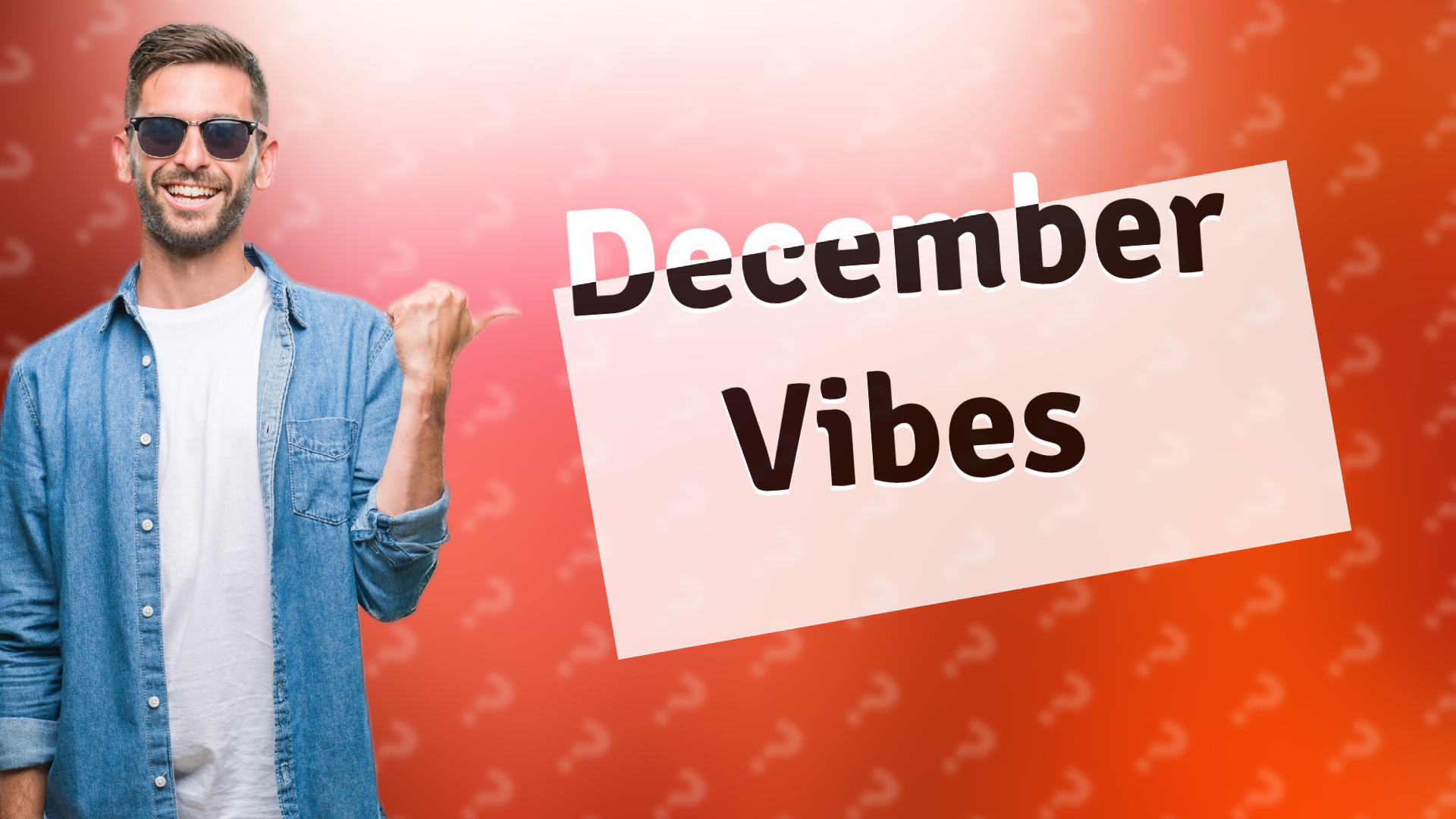 December Vibes