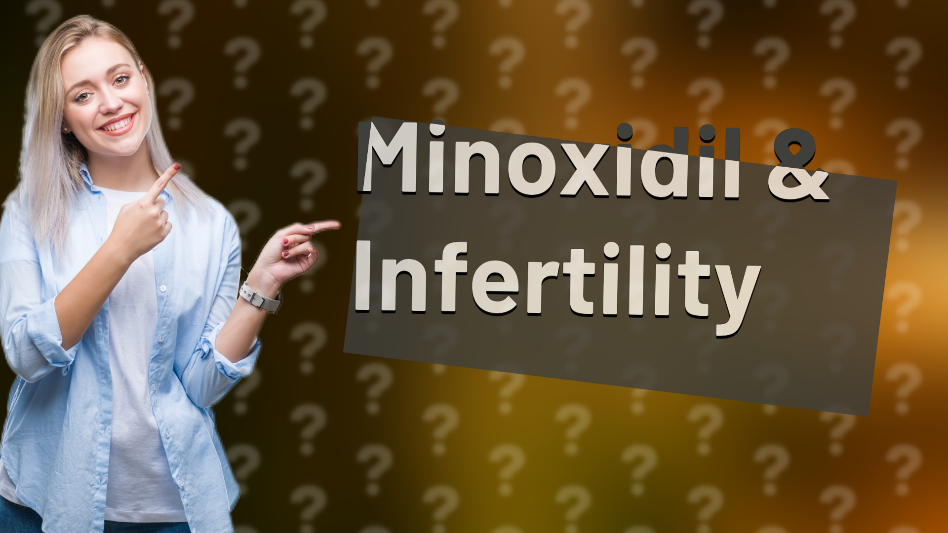 Minoxidil & Infertility