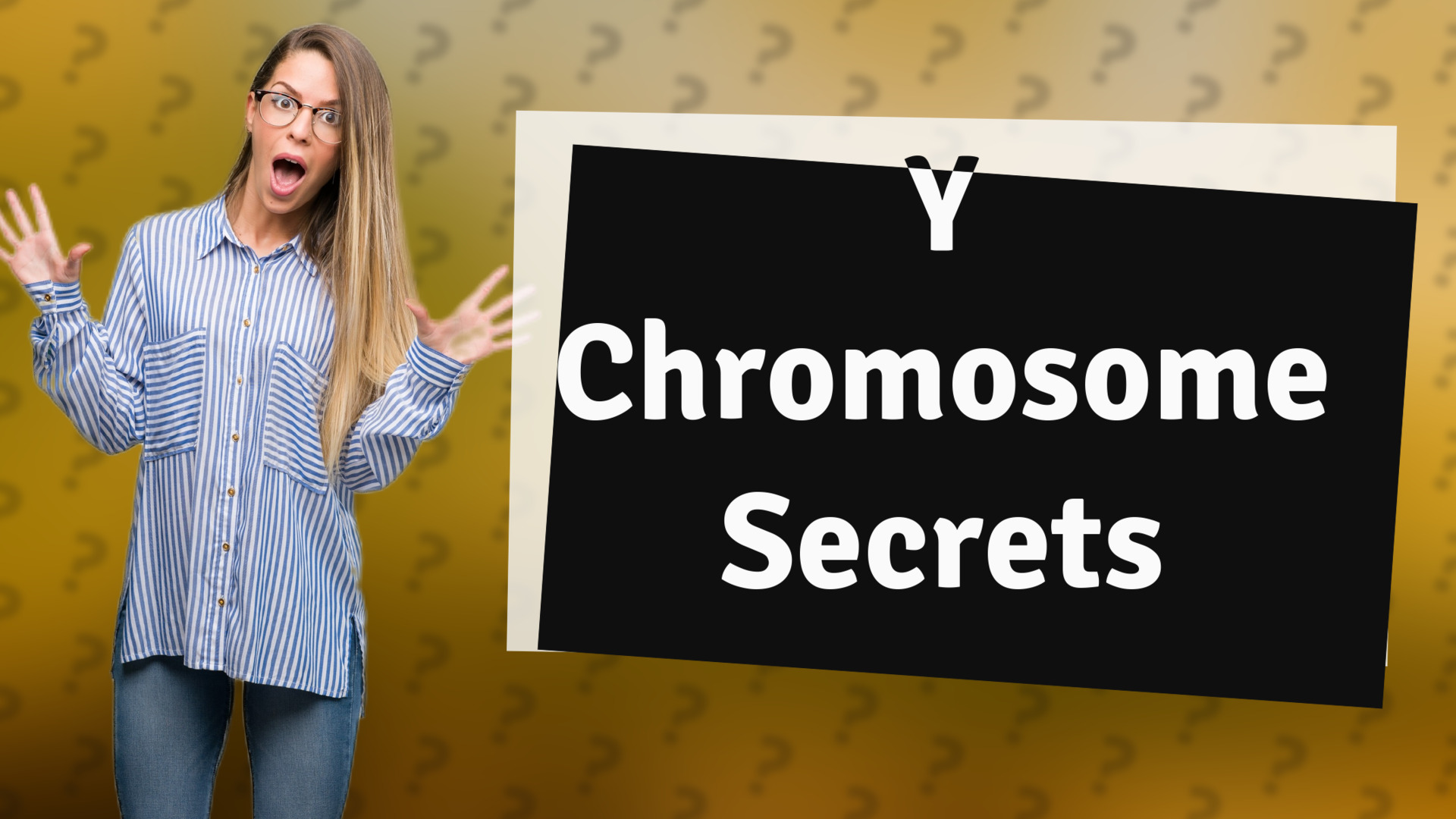 Y Chromosome Secrets