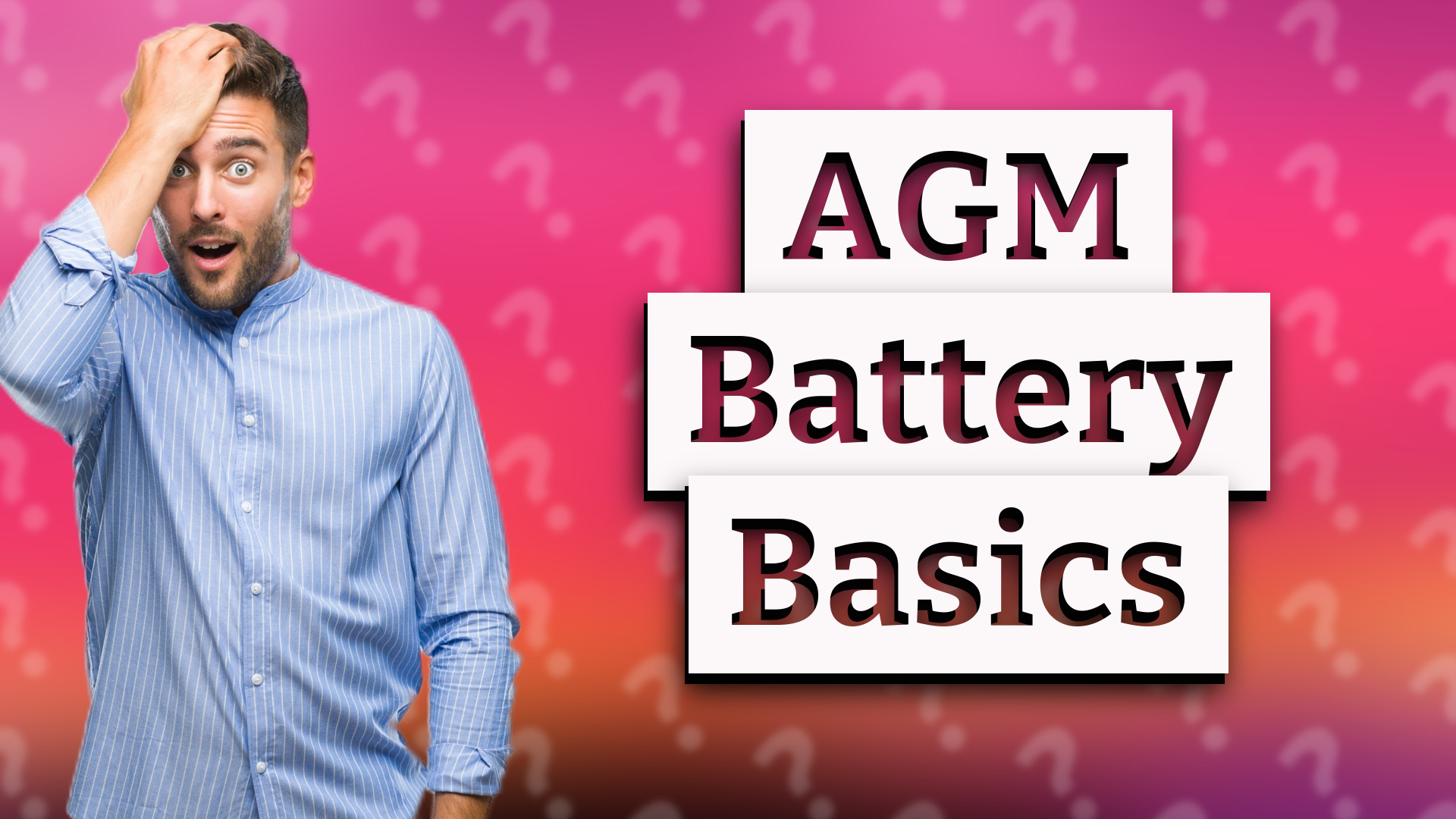 AGM Battery Basics