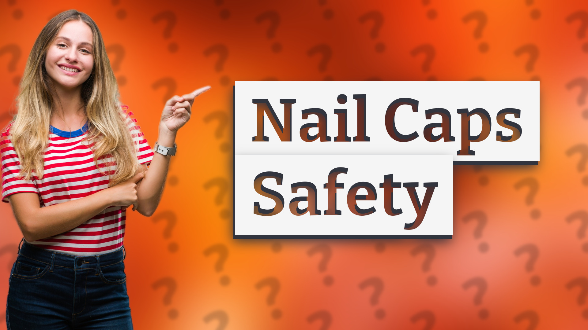 Nail Caps Safety