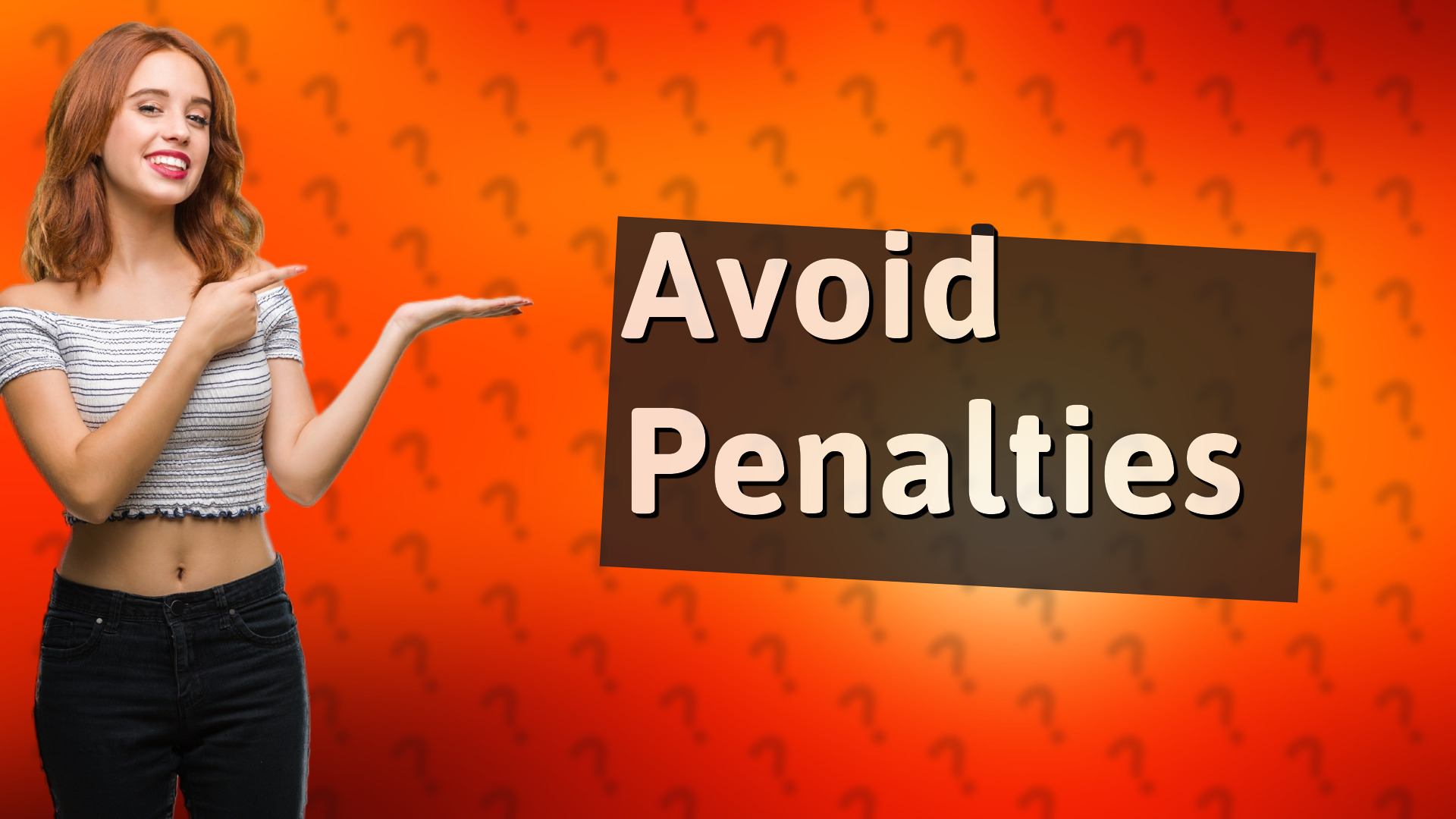 Avoid Penalties