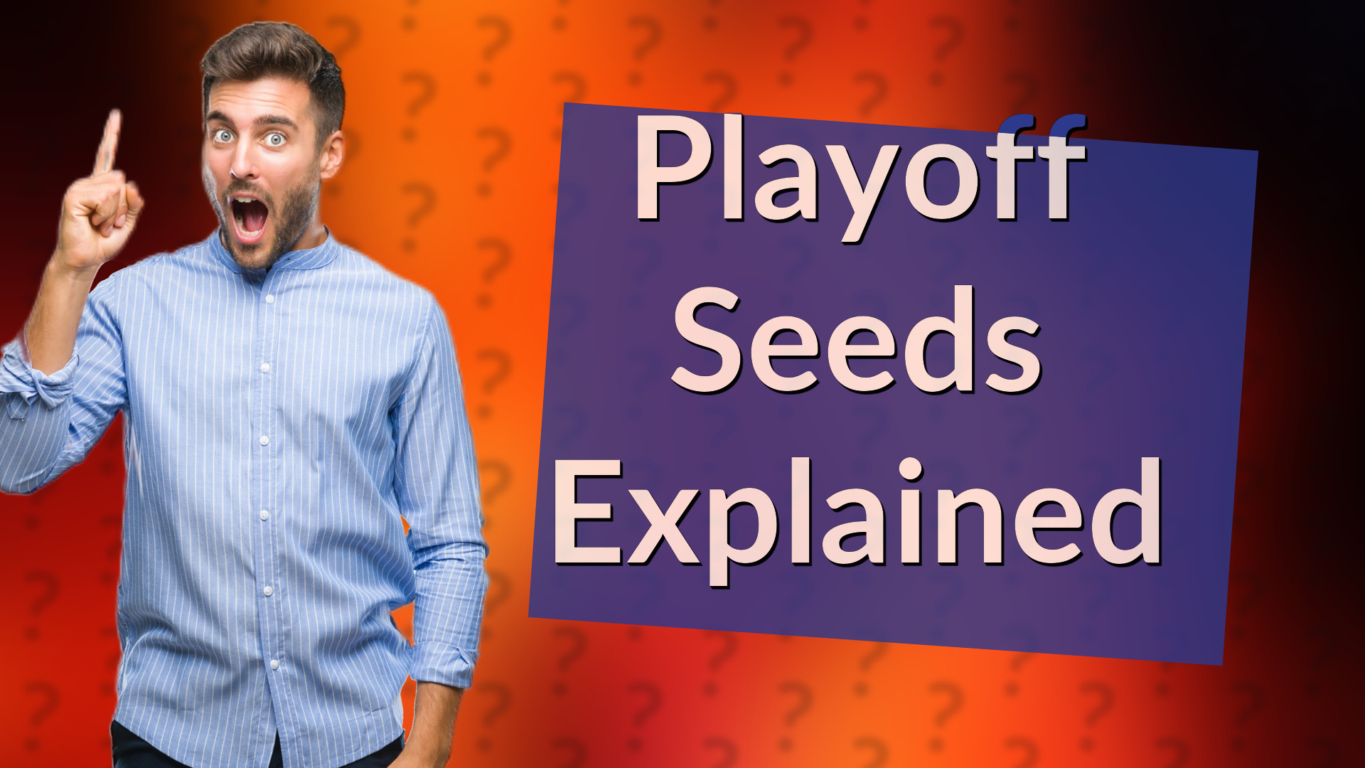 Playoff Seeds Explained