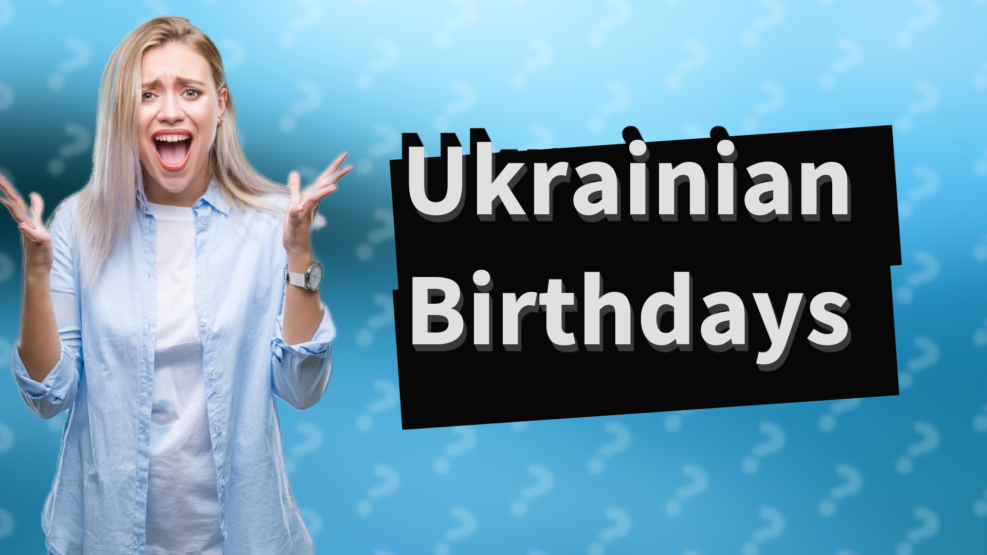 Ukrainian Birthdays