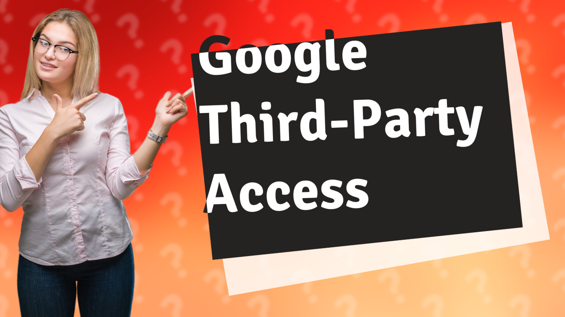 Google Third-Party Access
