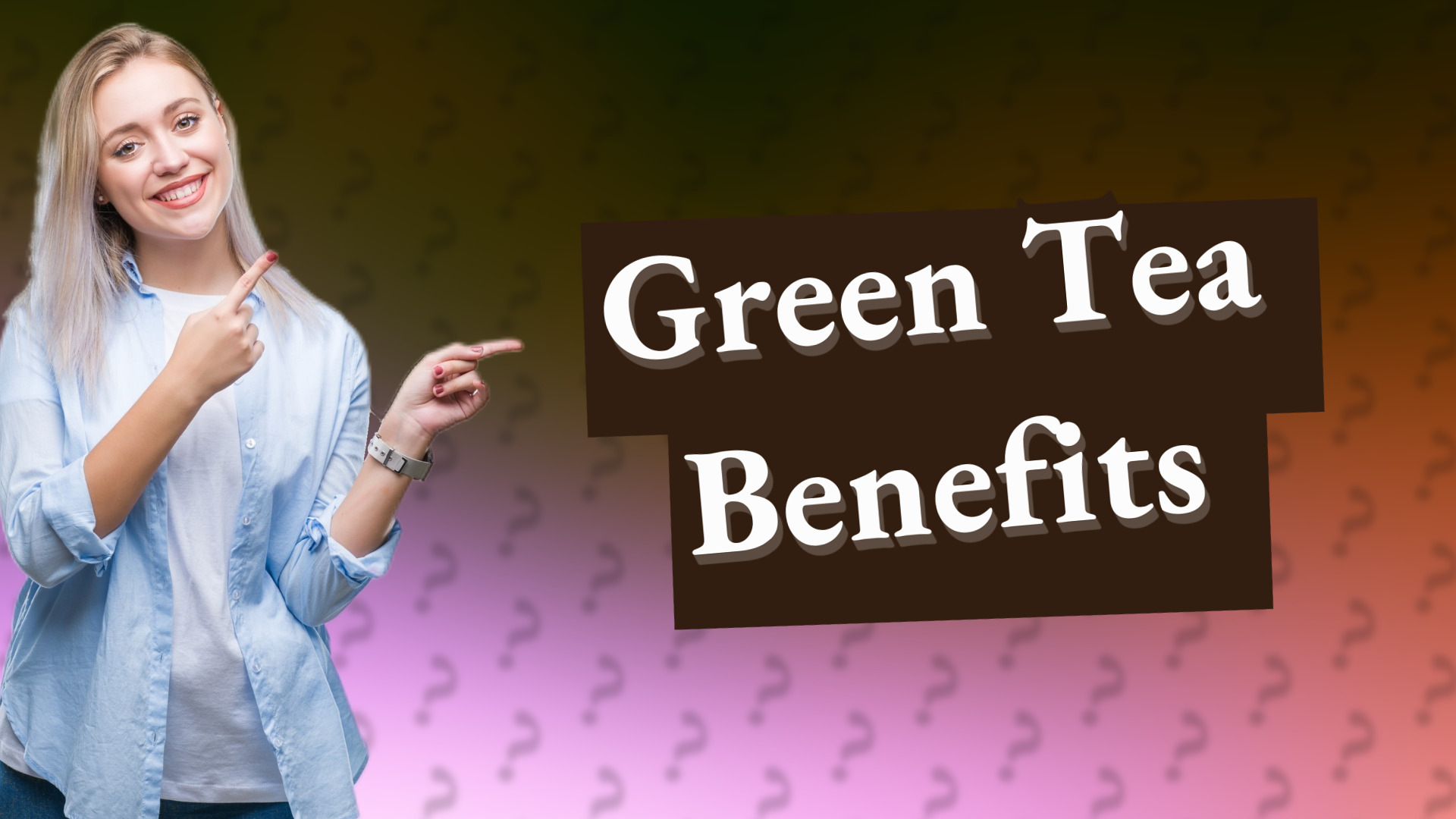 Green Tea Benefits