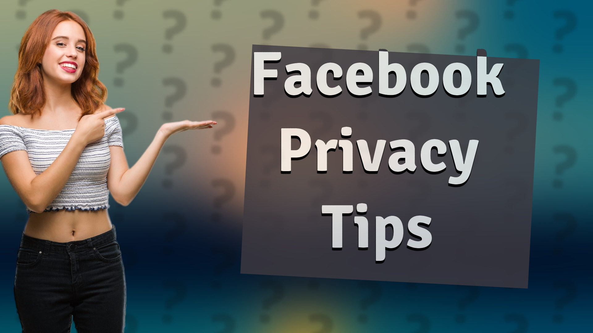 Facebook Privacy Tips