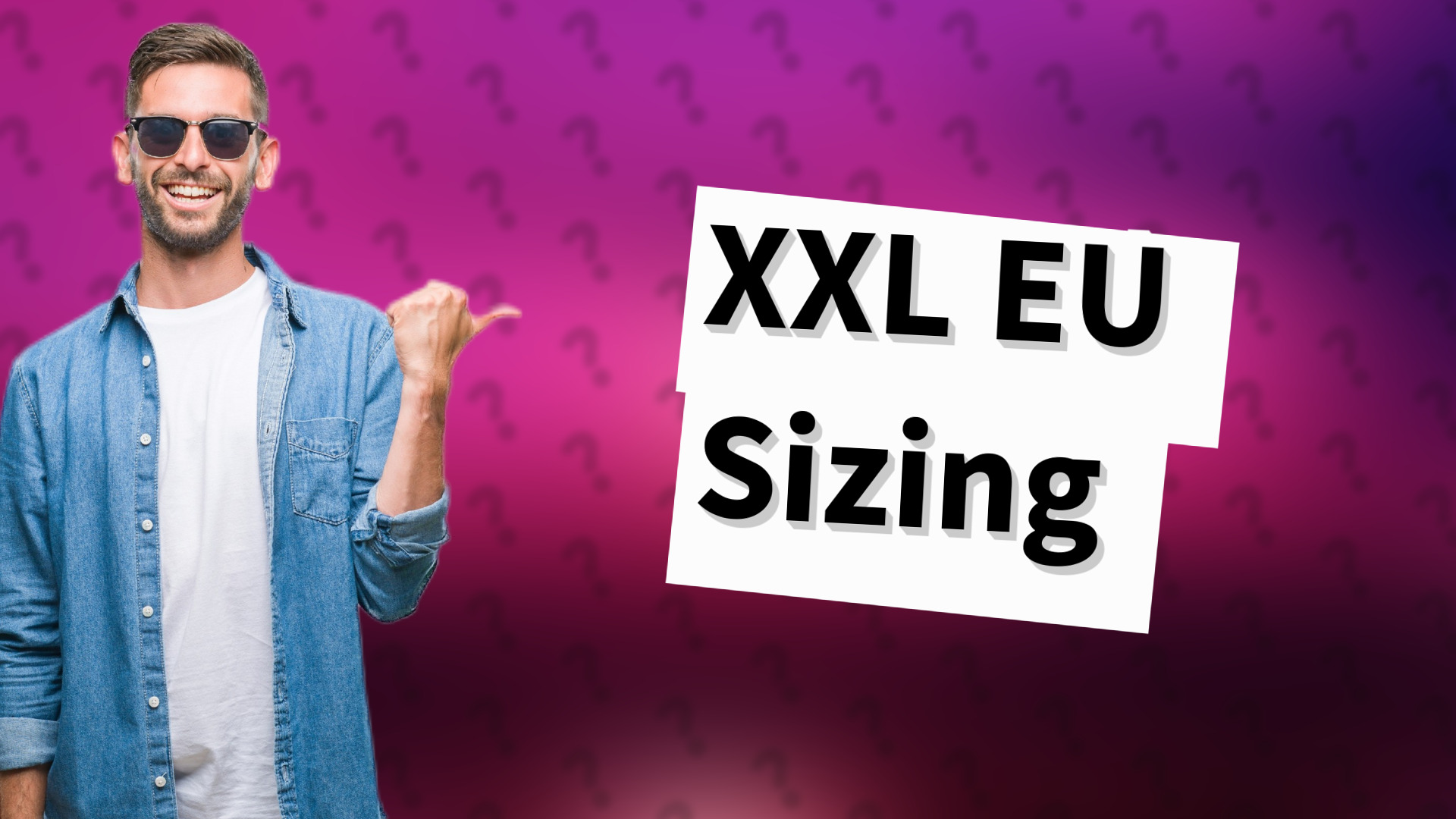 XXL EU Sizing