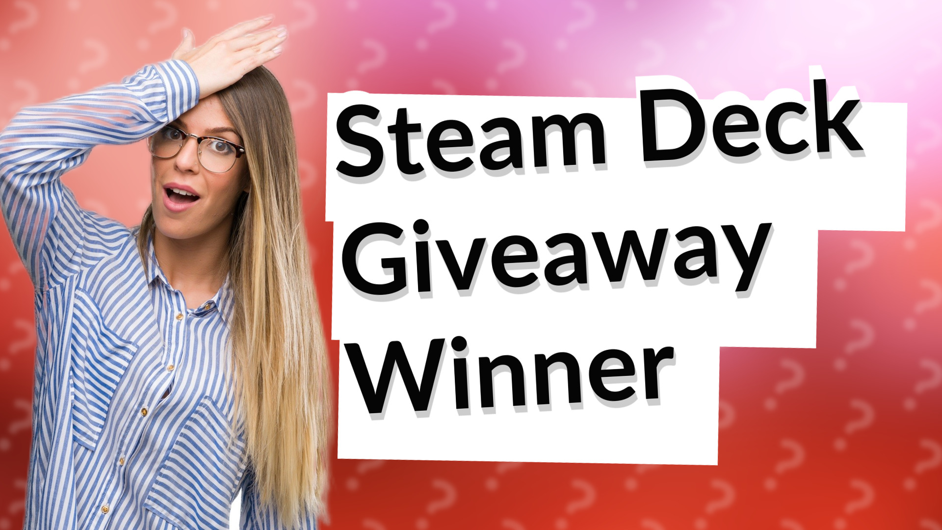 Steam Deck Giveaway Winner